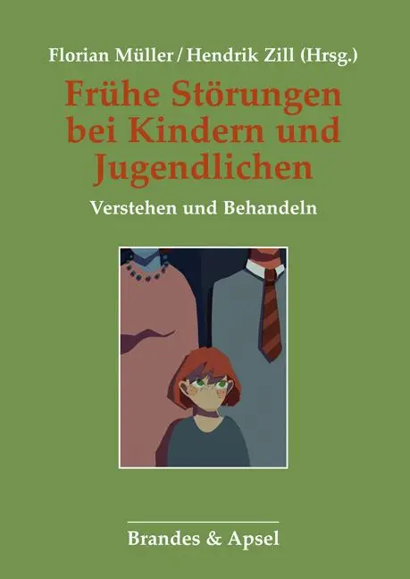 Cover: 9783955583880 | Frühe Störungen bei Kindern und Jugendlichen | Verstehen und Behandeln