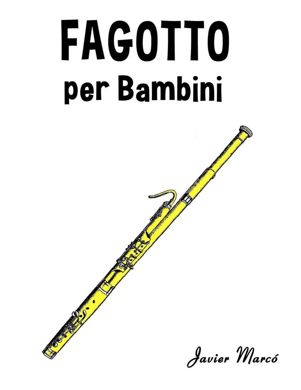 Cover: 9789974933880 | Fagotto per Bambini | Javier Marcó | Taschenbuch | Italienisch | 2025