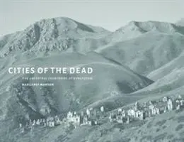 Cover: 9780295993980 | Cities of the Dead – The Ancestral Cemeteries of Kyrgyzstan | Morton