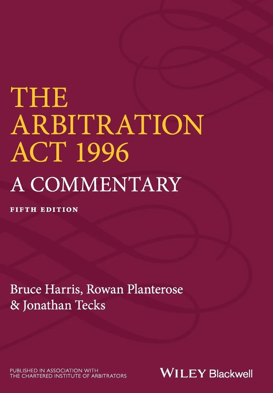 Cover: 9780470673980 | The Arbitration ACT 1996 | A Commentary | Bruce Harris (u. a.) | Buch