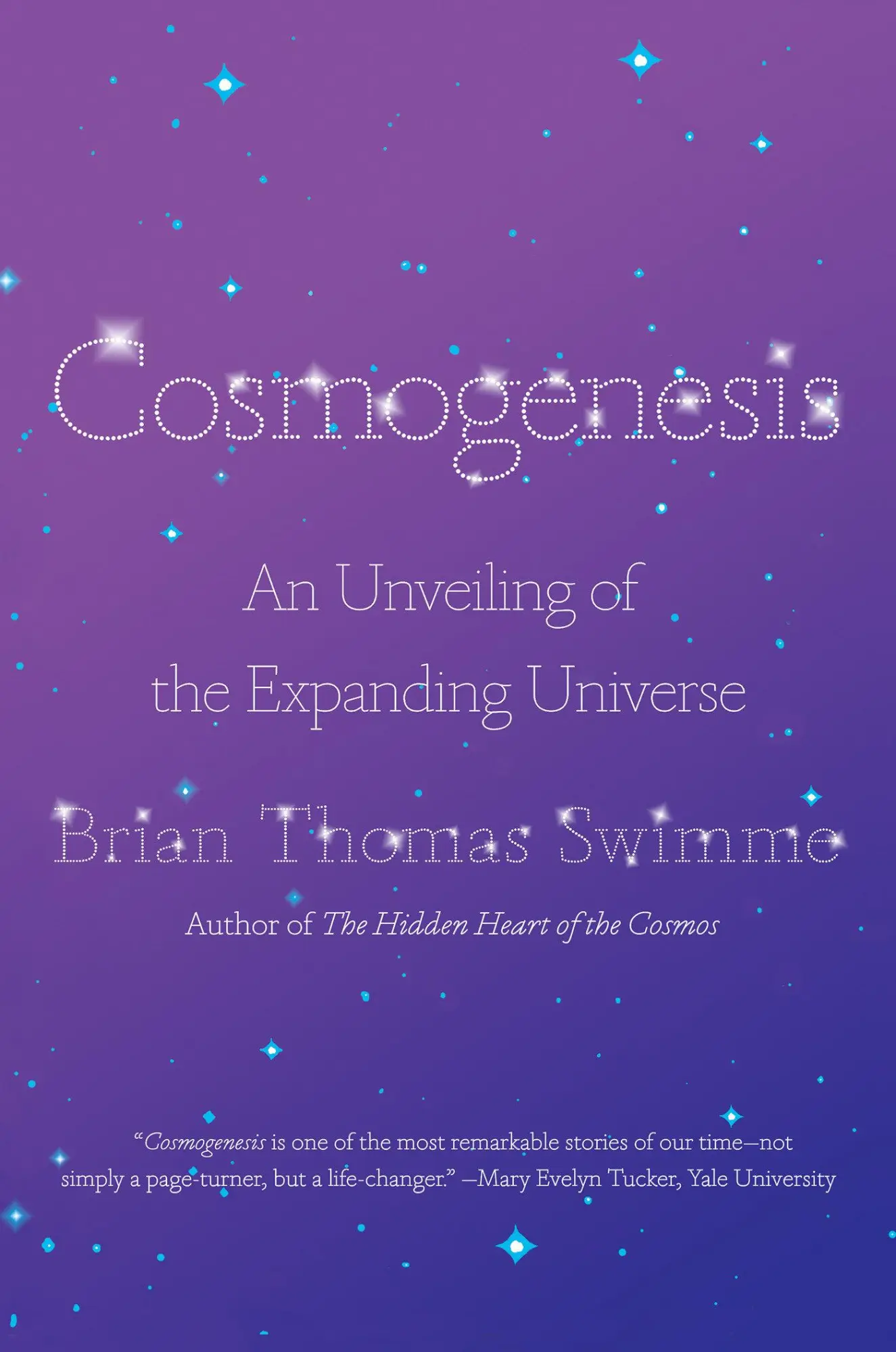 Cover: 9781640093980 | Cosmogenesis | An Unveiling of the Expanding Universe | Swimme | Buch