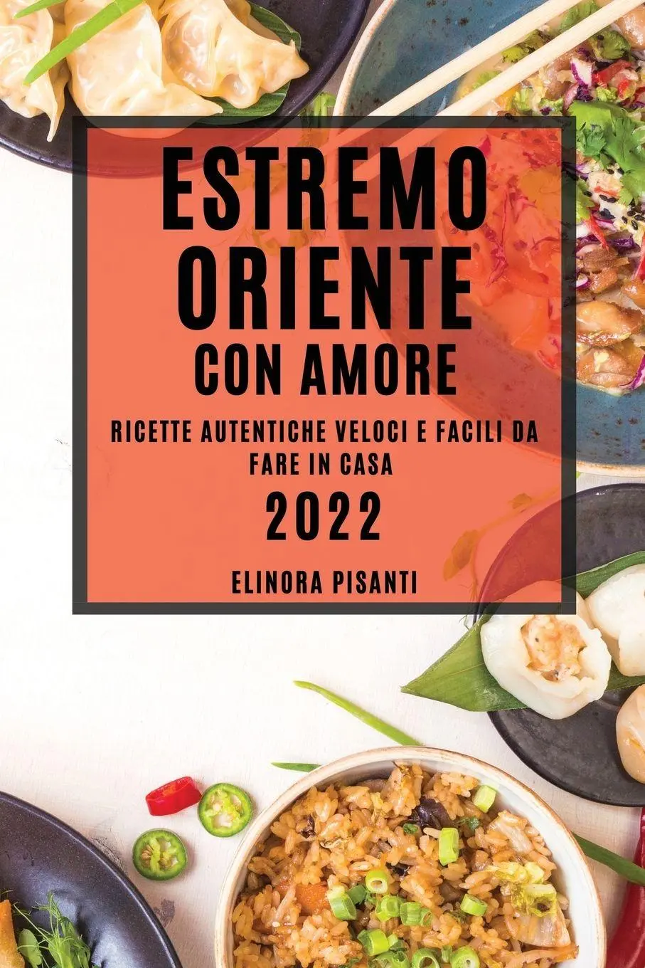 Cover: 9781804503980 | ESTREMO ORIENTE CON AMORE | Elinora Pisanti | Taschenbuch | 2022