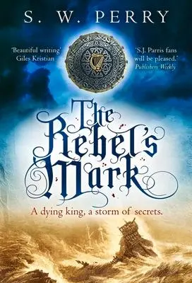 Cover: 9781838953980 | The Rebel's Mark | S. W. Perry | Buch | Gebunden | Englisch | 2022