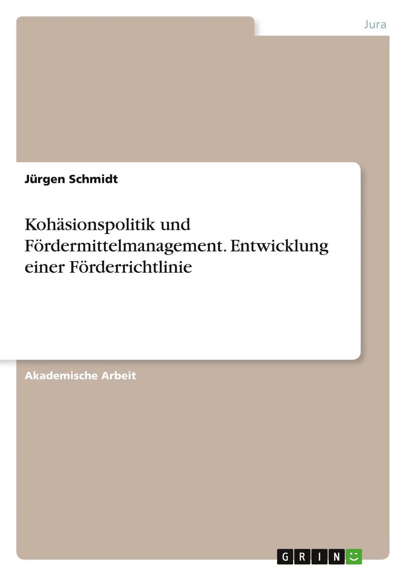Cover: 9783346933980 | Kohäsionspolitik und Fördermittelmanagement. Entwicklung einer...