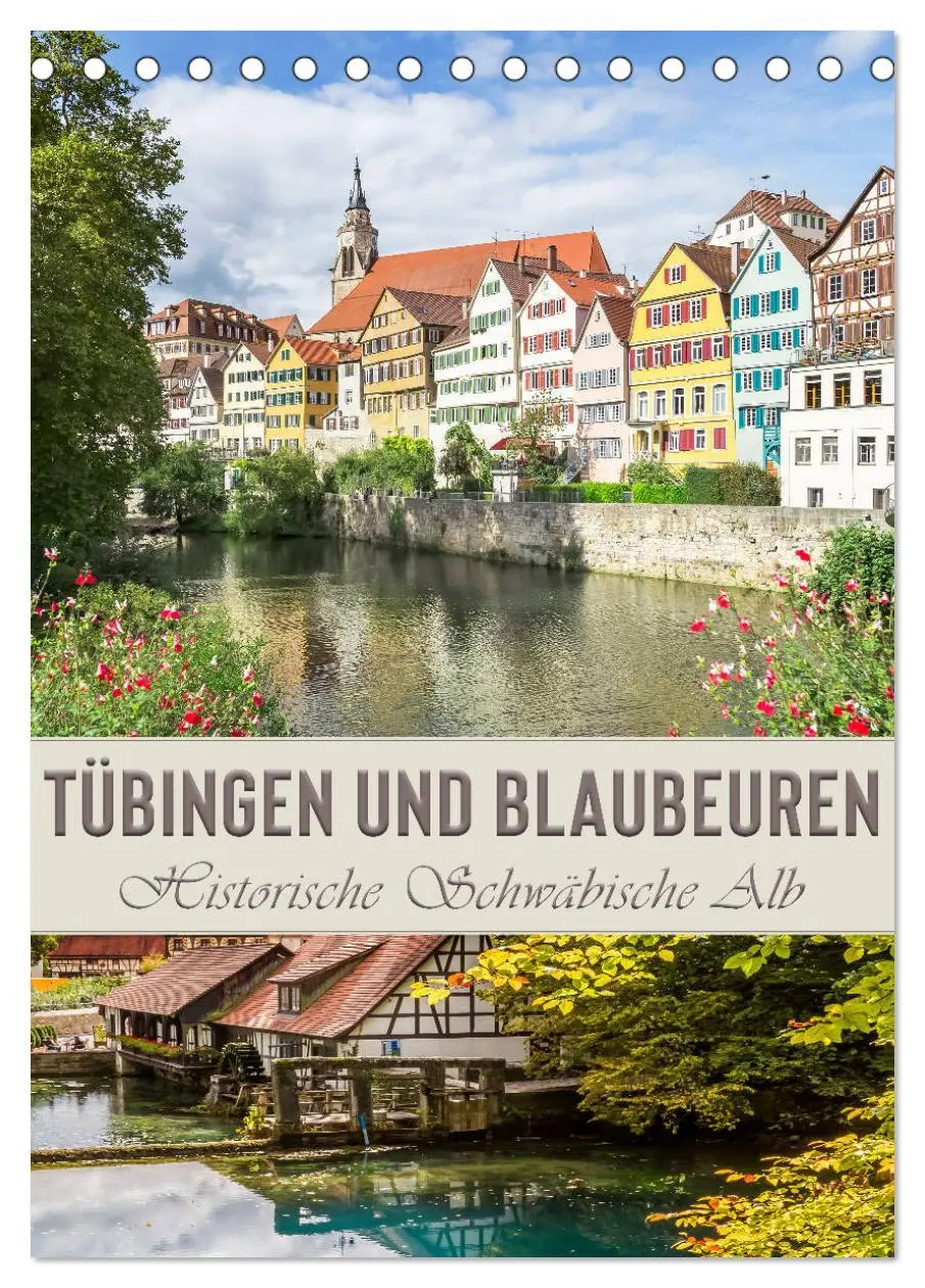 Cover: 9783516383980 | TÜBINGEN UND BLAUBEUREN Historische Schwäbische Alb (Tischkalender...