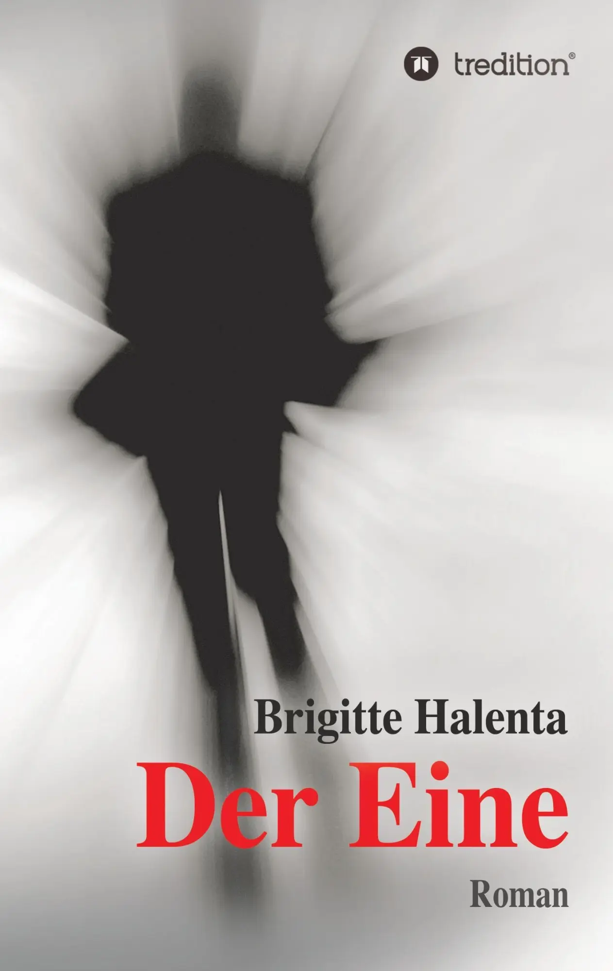 Cover: 9783734563980 | Der Eine | Brigitte Halenta | Taschenbuch | Paperback | 320 S. | 2016