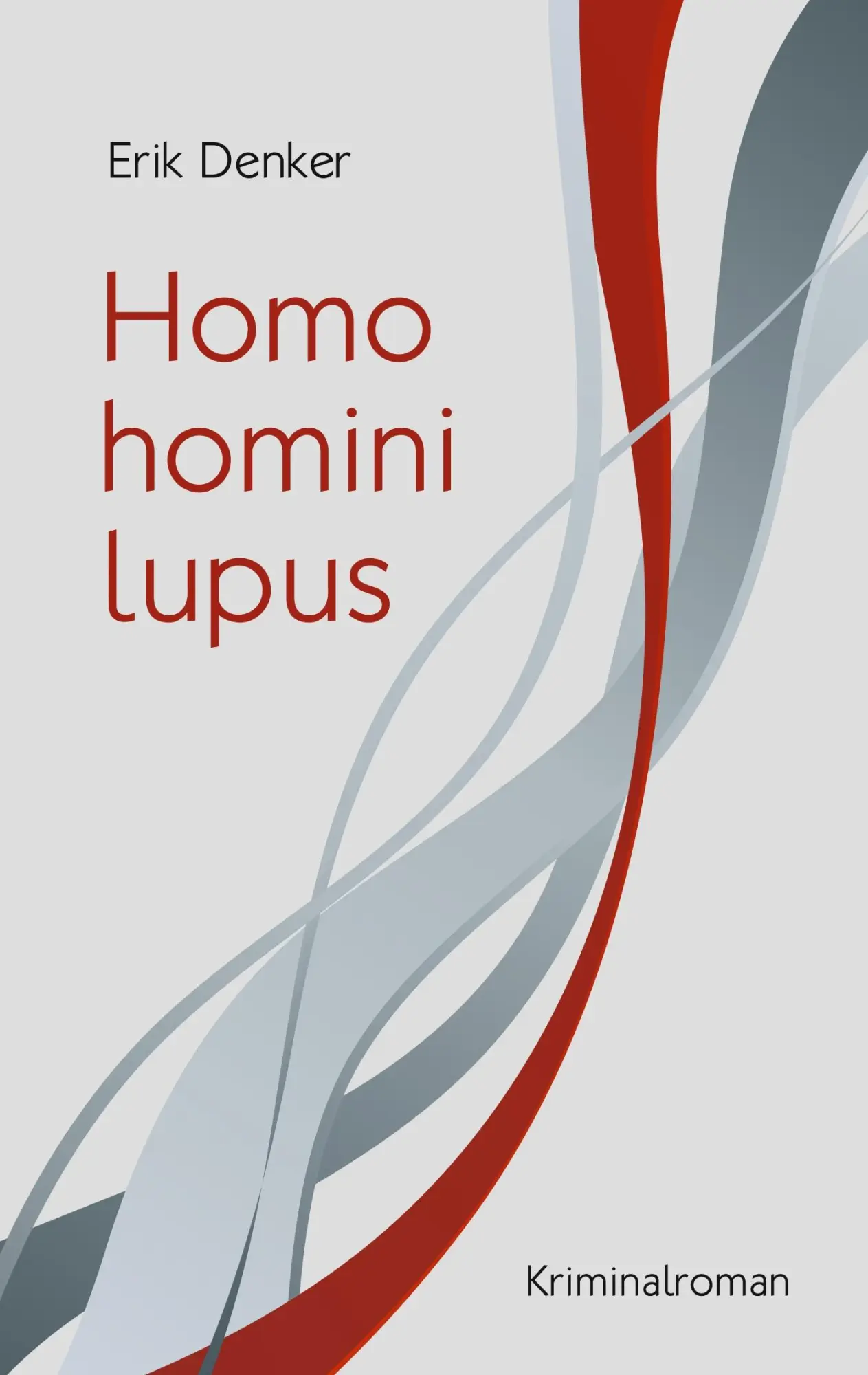Cover: 9783752833980 | Homo homini lupus | Erik Denker | Taschenbuch | 172 S. | Deutsch