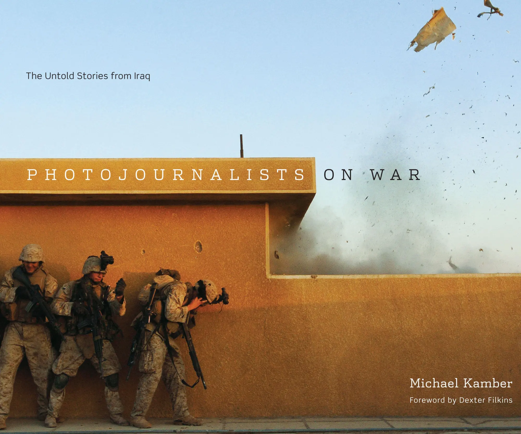 Cover: 9780292744080 | Photojournalists on War – The Untold Stories from Iraq | Buch | 2013