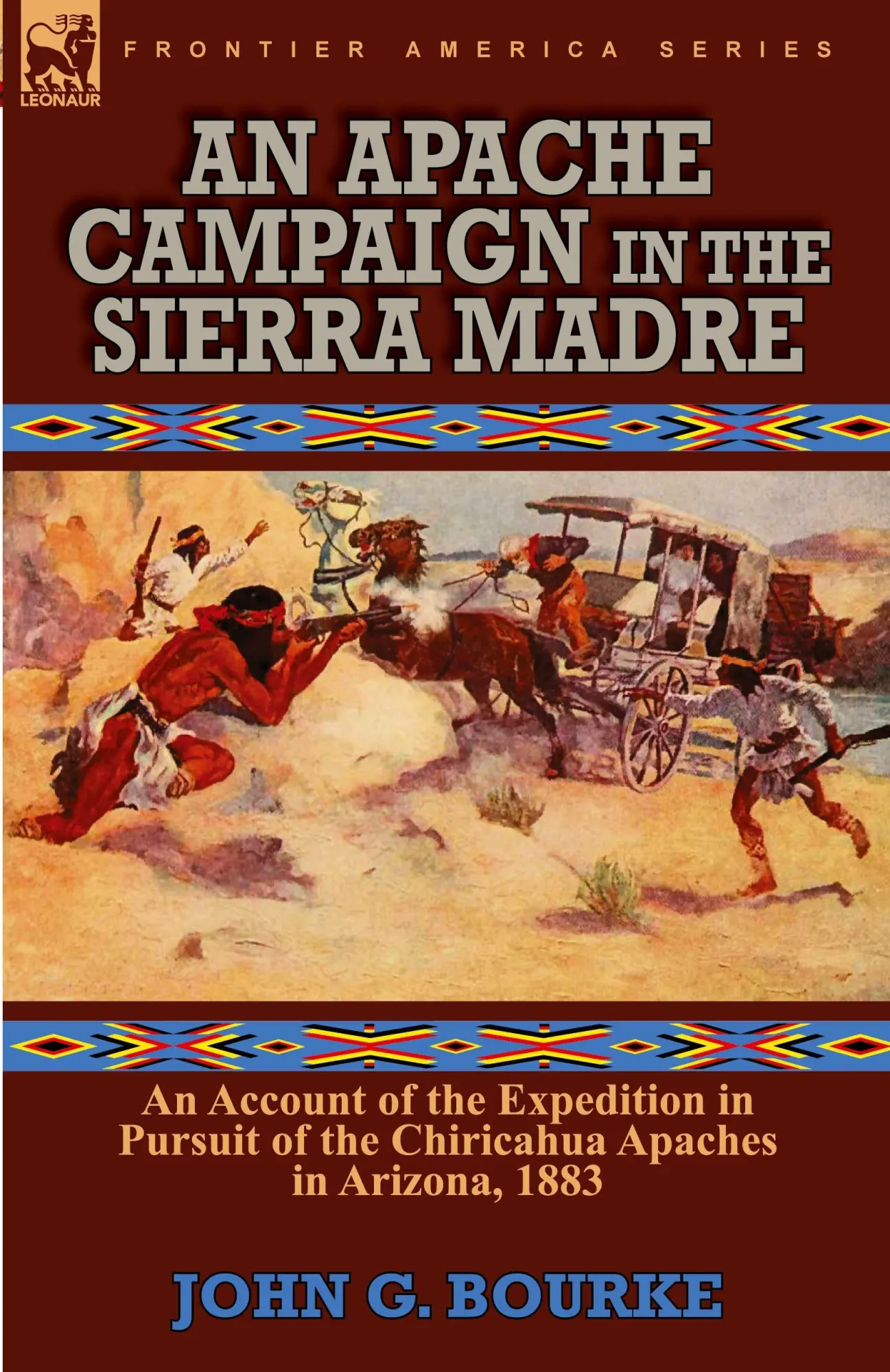 Cover: 9780857064080 | An Apache Campaign in the Sierra Madre | John G. Bourke | Taschenbuch