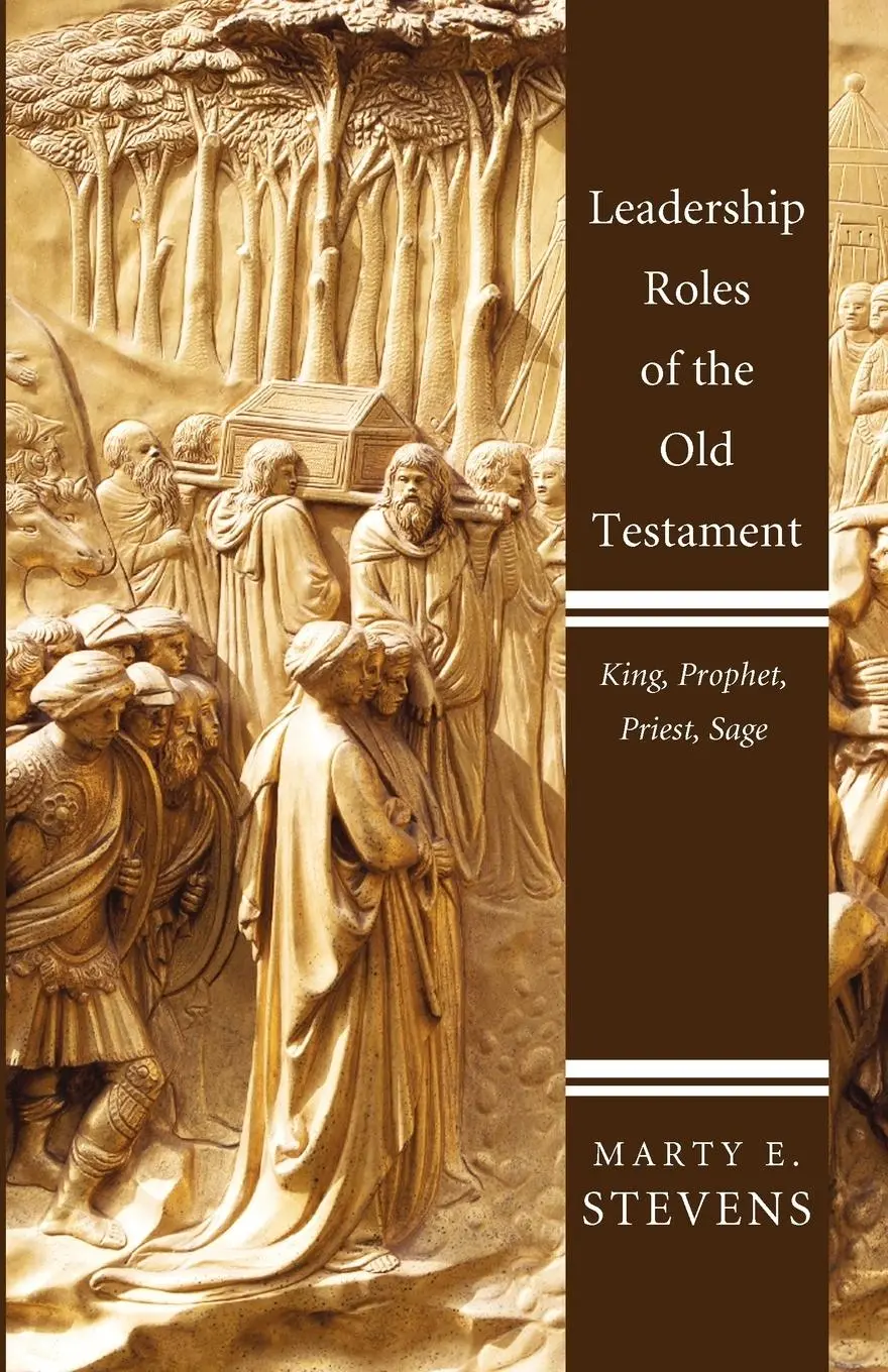 Cover: 9781610974080 | Leadership Roles of the Old Testament | Marty E. Stevens | Taschenbuch