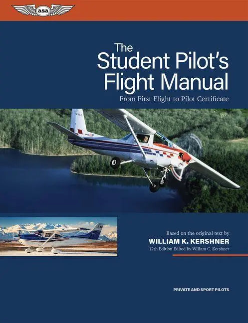 Cover: 9781644254080 | The Student Pilot's Flight Manual | William K Kershner | Taschenbuch