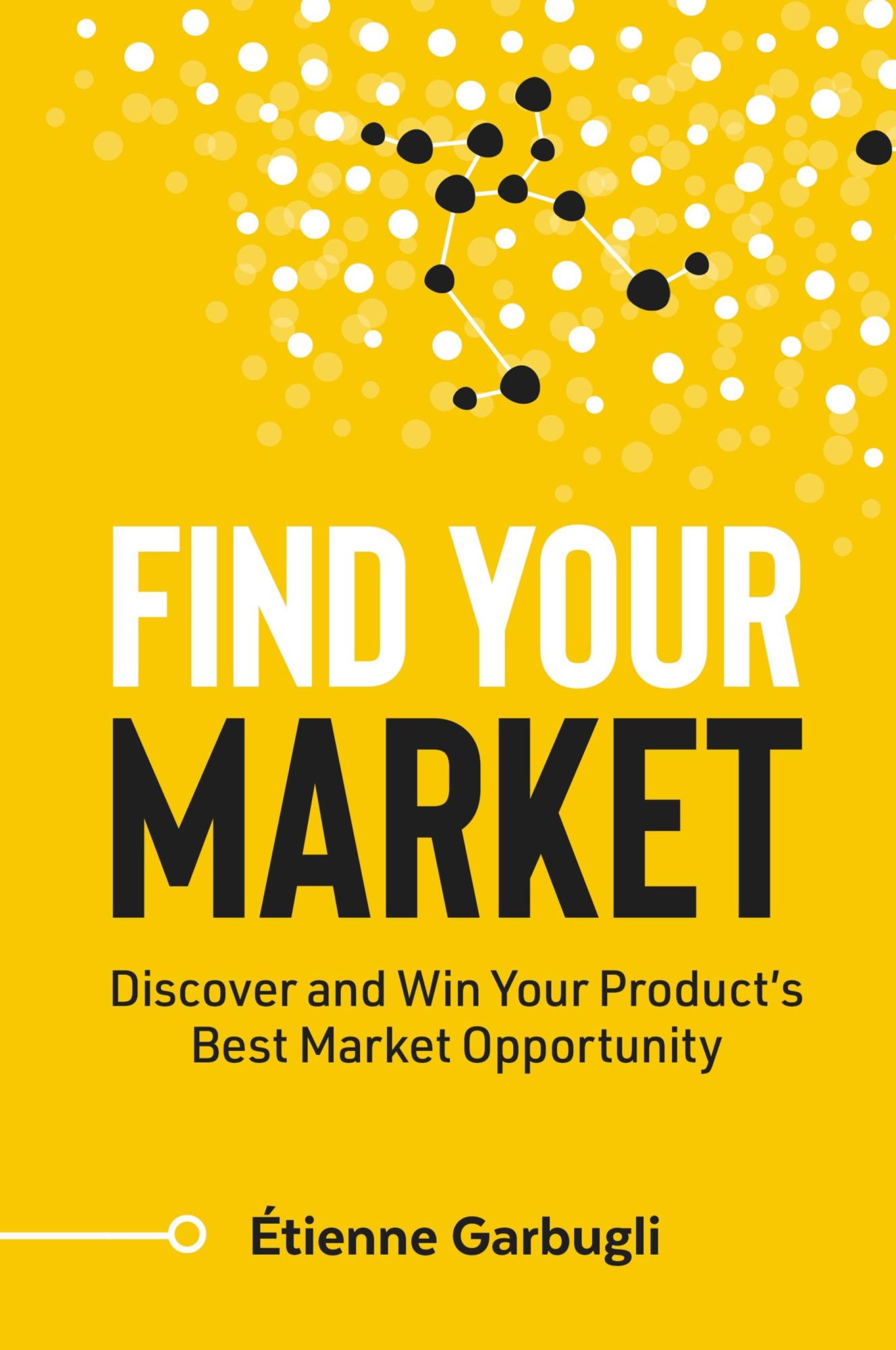 Cover: 9781778074080 | Find Your Market | Étienne Garbugli | Taschenbuch | Englisch | 2023