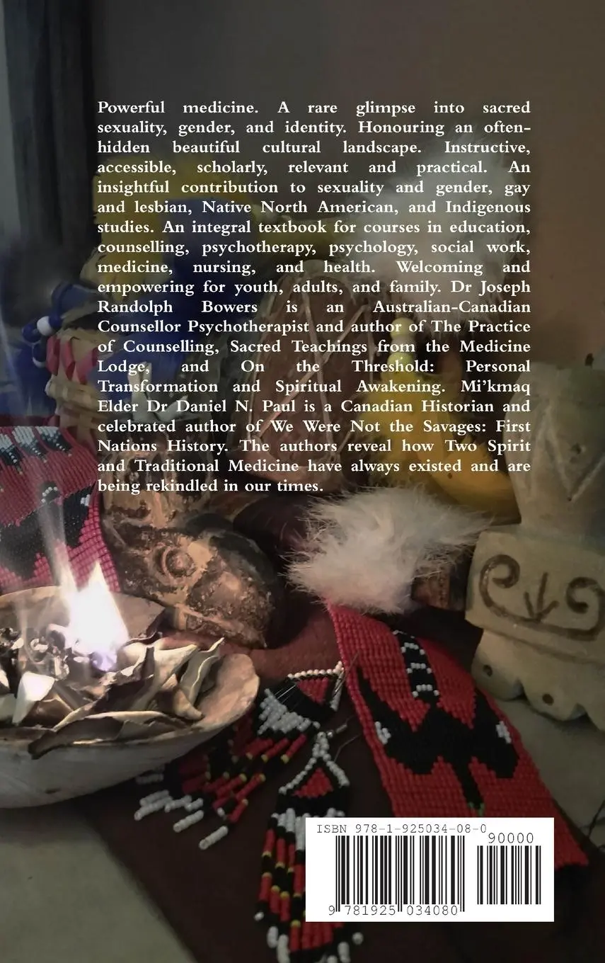 Rückseite: 9781925034080 | Mi'kmaq Puoinaq Two Spirit Medicine | Joseph Randolph Bowers | Buch