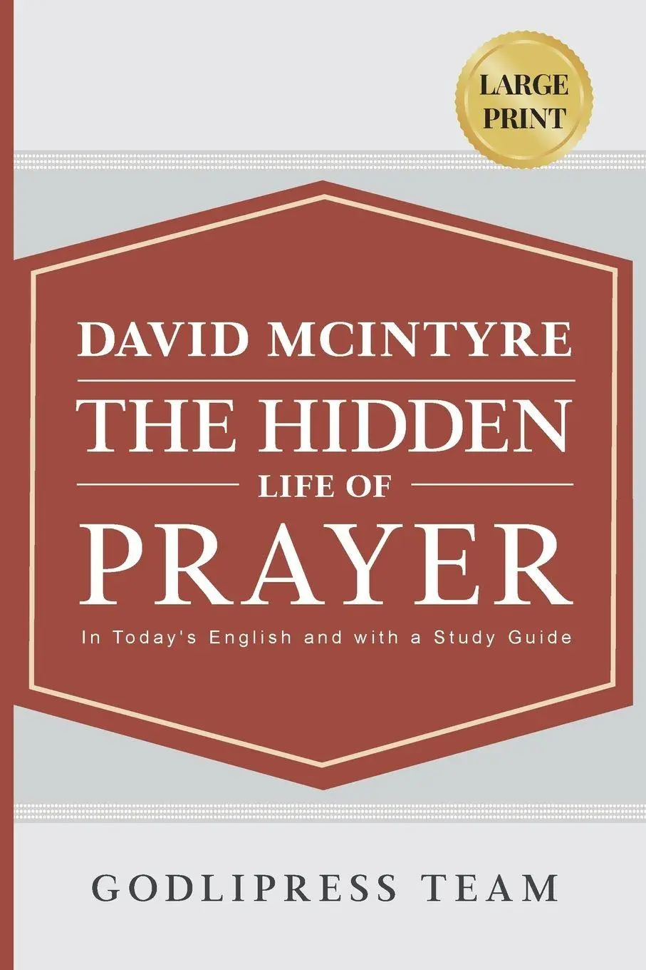 Cover: 9788419204080 | David McIntyre The Hidden Life of Prayer | Godlipress Team | Buch