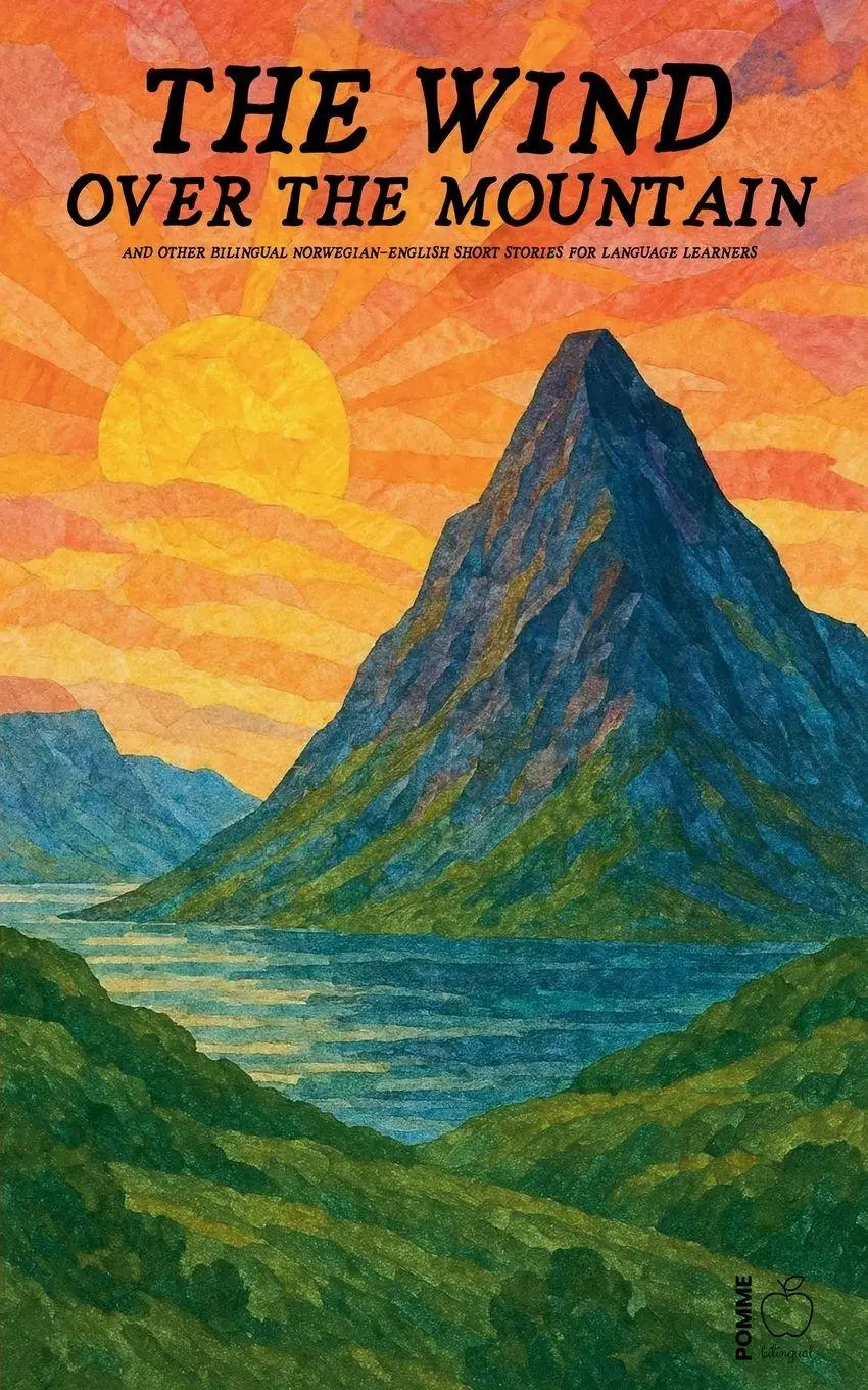Cover: 9798232154080 | The Wind over the Mountain And Other Bilingual Norwegian-English...