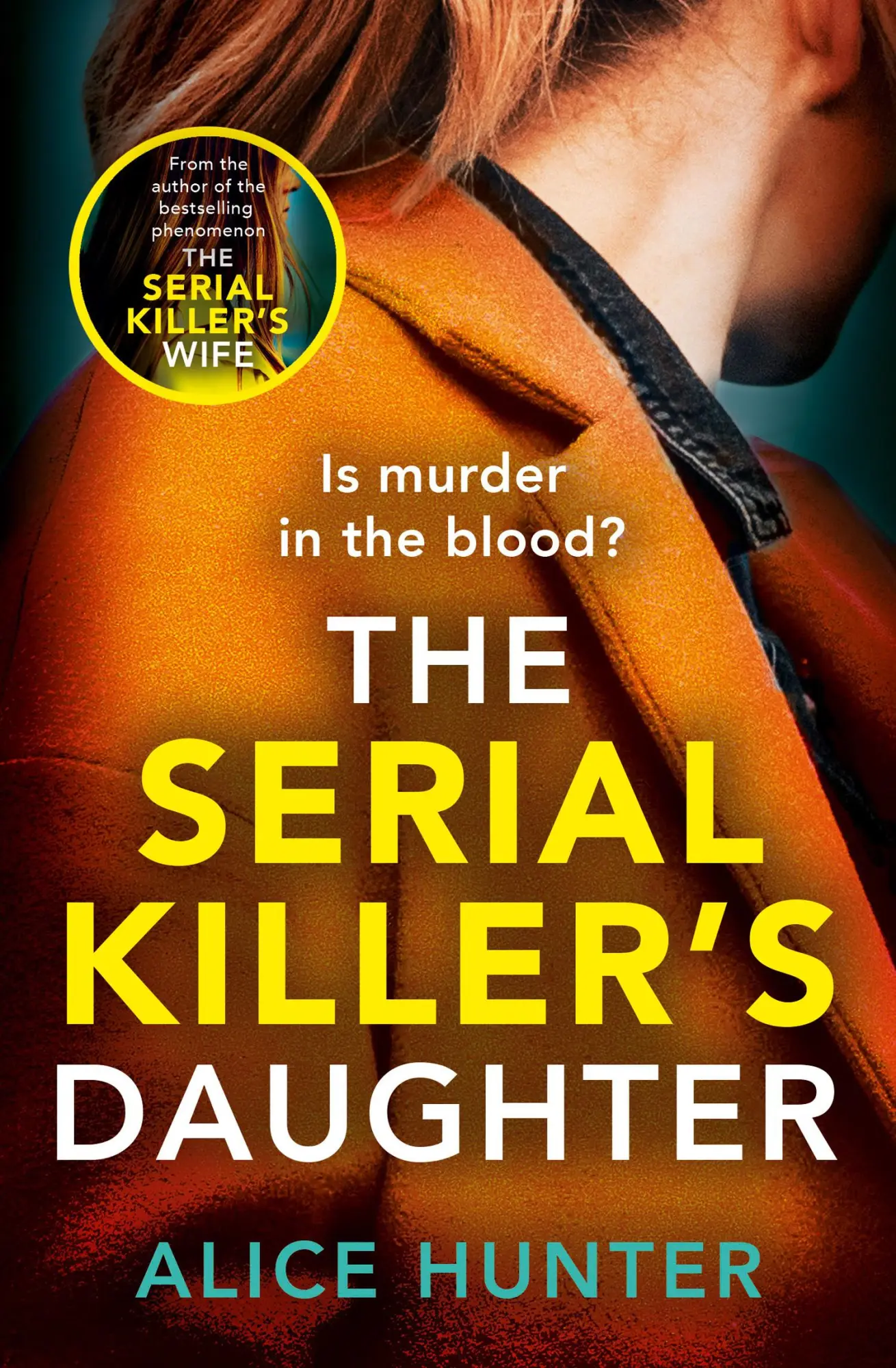 Cover: 9780008524180 | The Serial Killer's Daughter. TV Tie-In | Alice Hunter | Taschenbuch