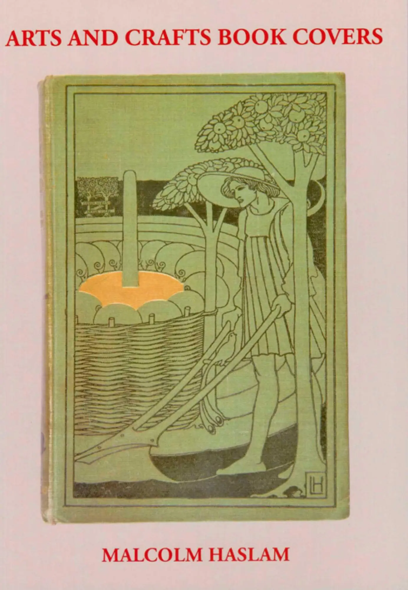 Cover: 9780955374180 | Arts and Crafts Book Covers | Malcolm Haslam | Taschenbuch | Englisch