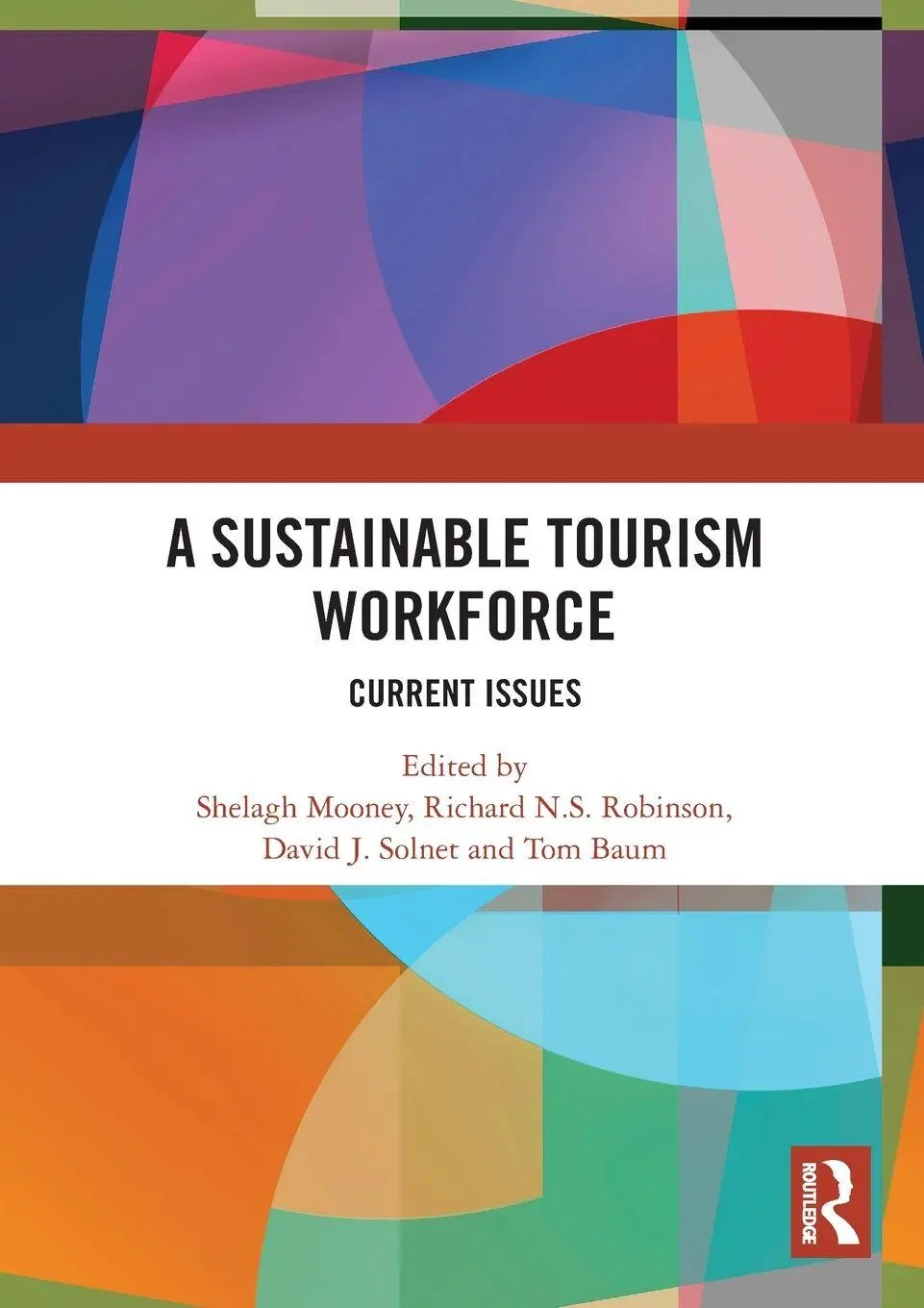 Cover: 9781032564180 | A Sustainable Tourism Workforce | Current issues | Mooney (u. a.)