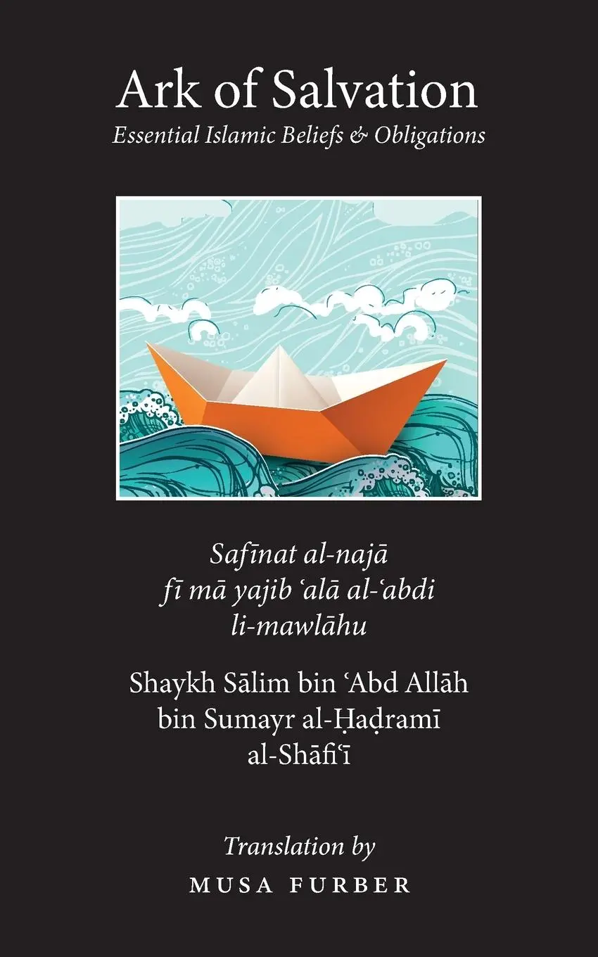 Cover: 9781944904180 | Ark of Salvation | Essential Islamic Beliefs &amp; Oblitagions | Buch