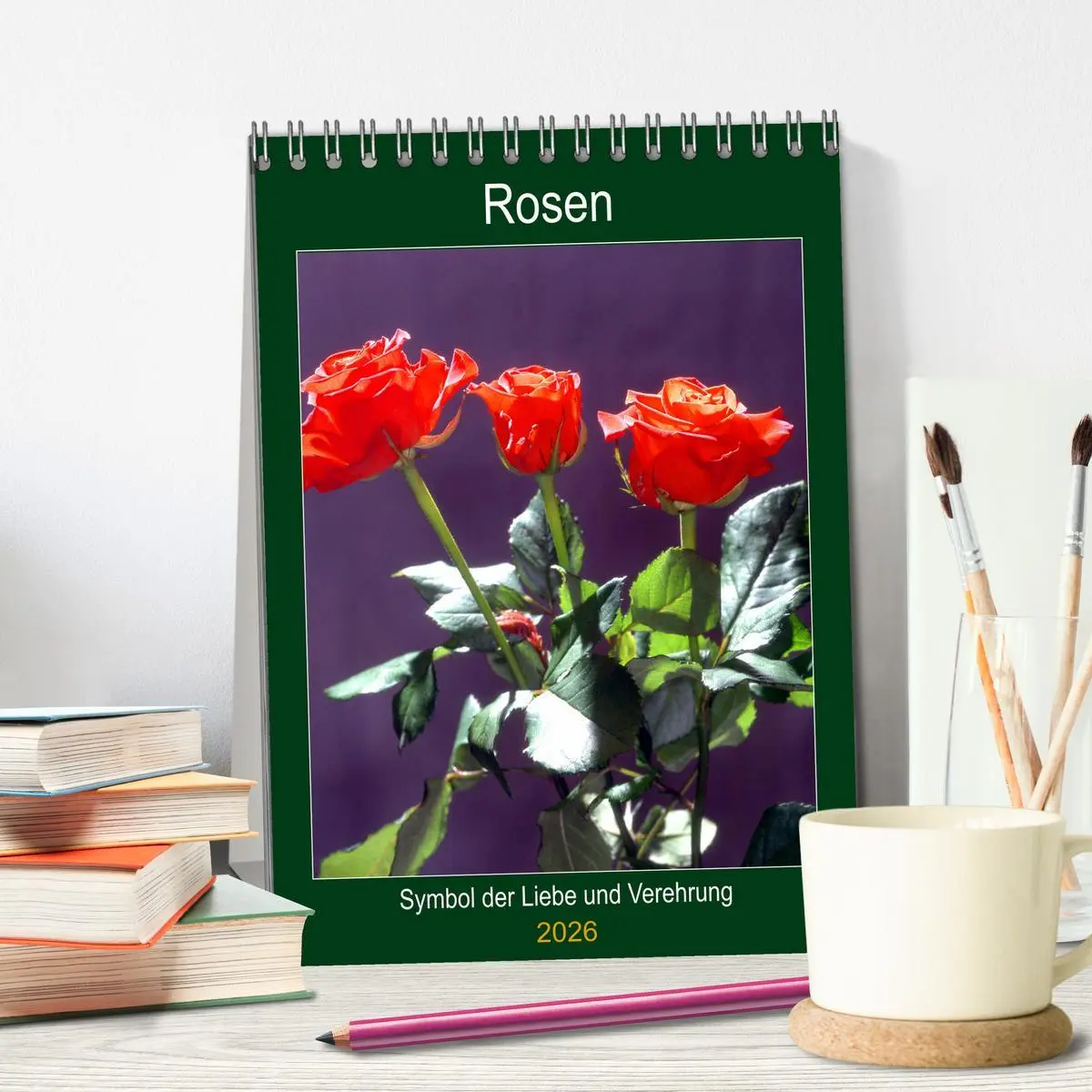 Bild: 9783516404180 | Rosen - Symbol der Liebe und Verehrung (Tischkalender 2026 DIN A5...