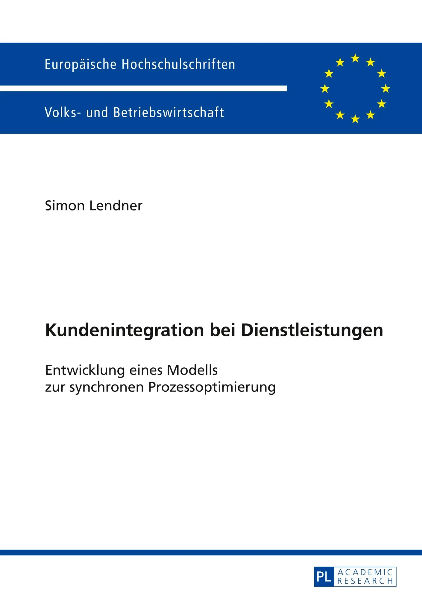 Cover: 9783631624180 | Kundenintegration bei Dienstleistungen | Simon Lendner | Taschenbuch