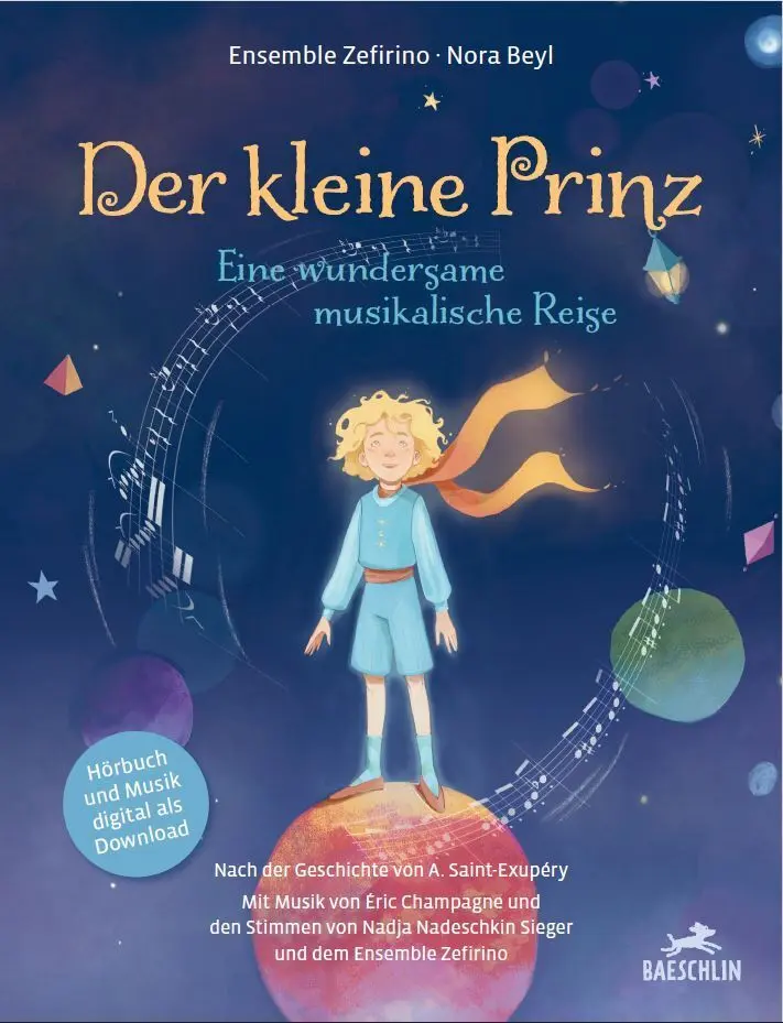 Cover: 9783855464180 | Der kleine Prinz | Musikalisch erzählt | Ensemble Zefirino | Buch