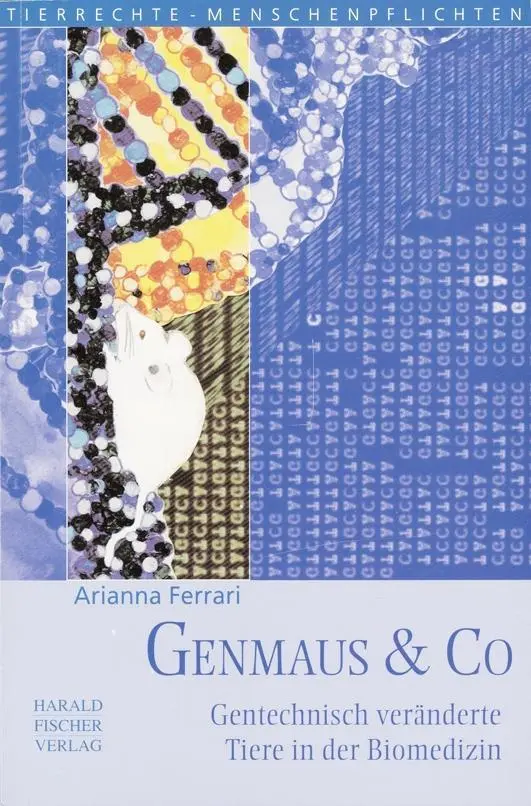 Cover: 9783891314180 | Genmaus &amp; Co | Gentechnisch veränderte Tiere in der Biomedizin | Buch