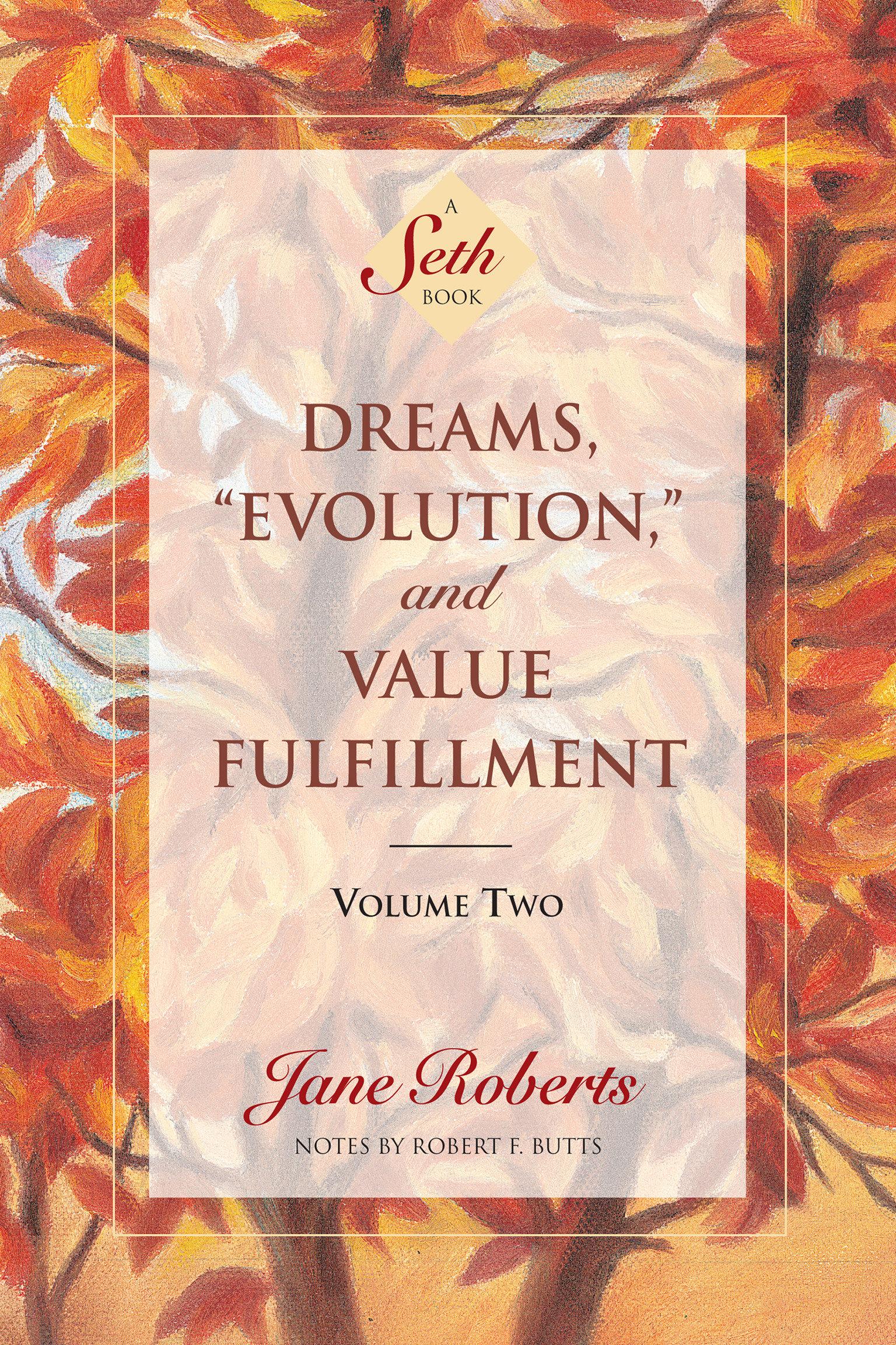 Cover: 9781878424280 | Dreams, Evolution, and Value Fulfillment, Volume Two | A Seth Book