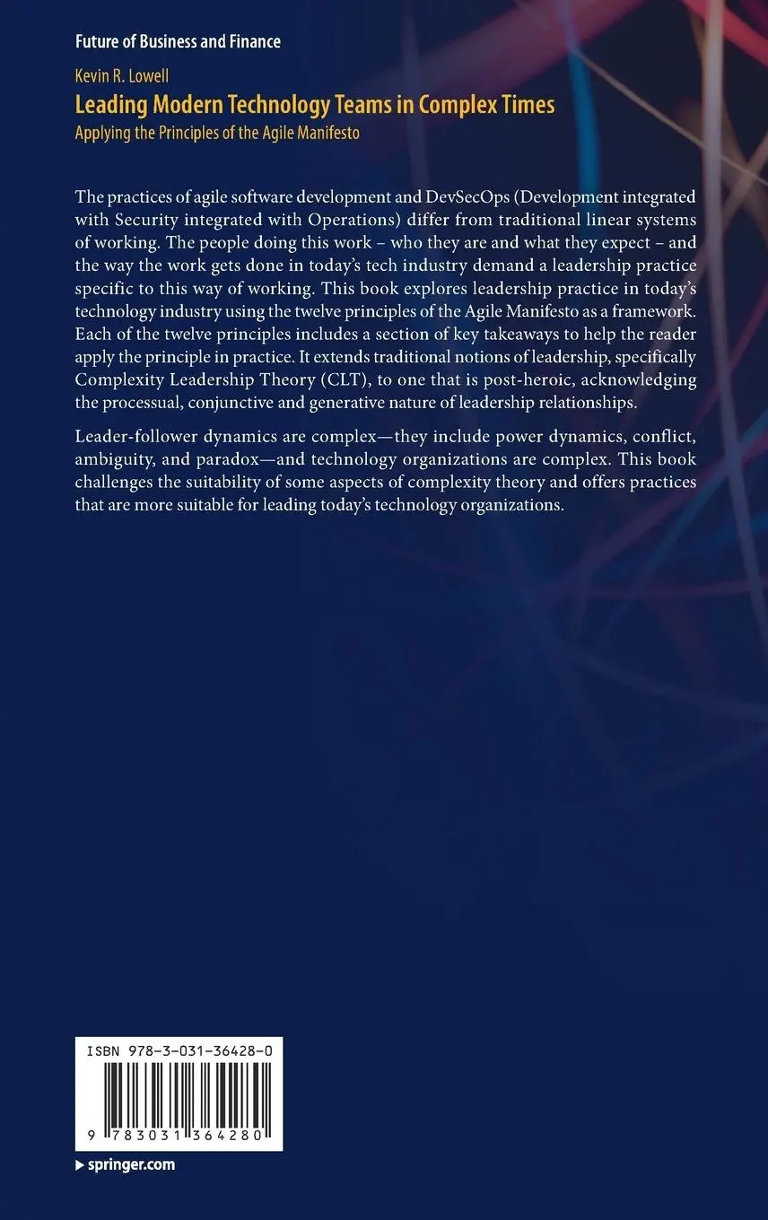 Rückseite: 9783031364280 | Leading Modern Technology Teams in Complex Times | Kevin R. Lowell