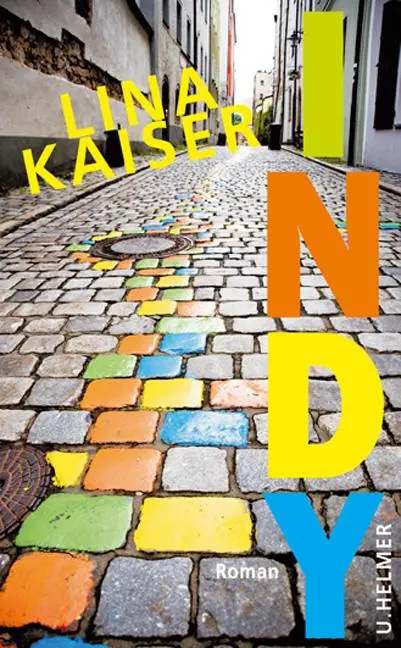 Cover: 9783897414280 | Indy | Lina Kaiser | Taschenbuch | 186 S. | Deutsch | 2019