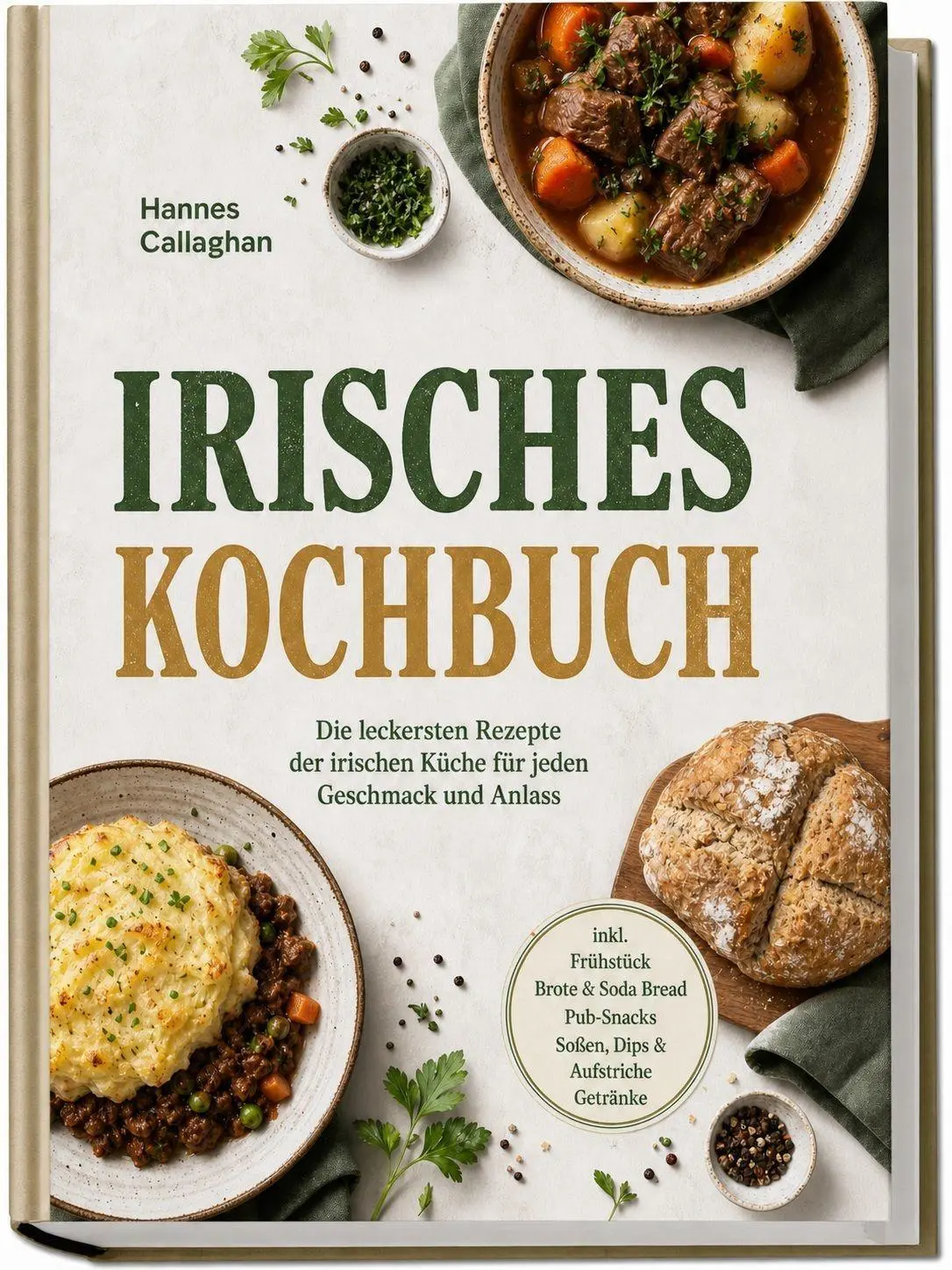 Cover: 9783989104280 | Irisches Kochbuch: Die leckersten Rezepte der irischen Küche für...