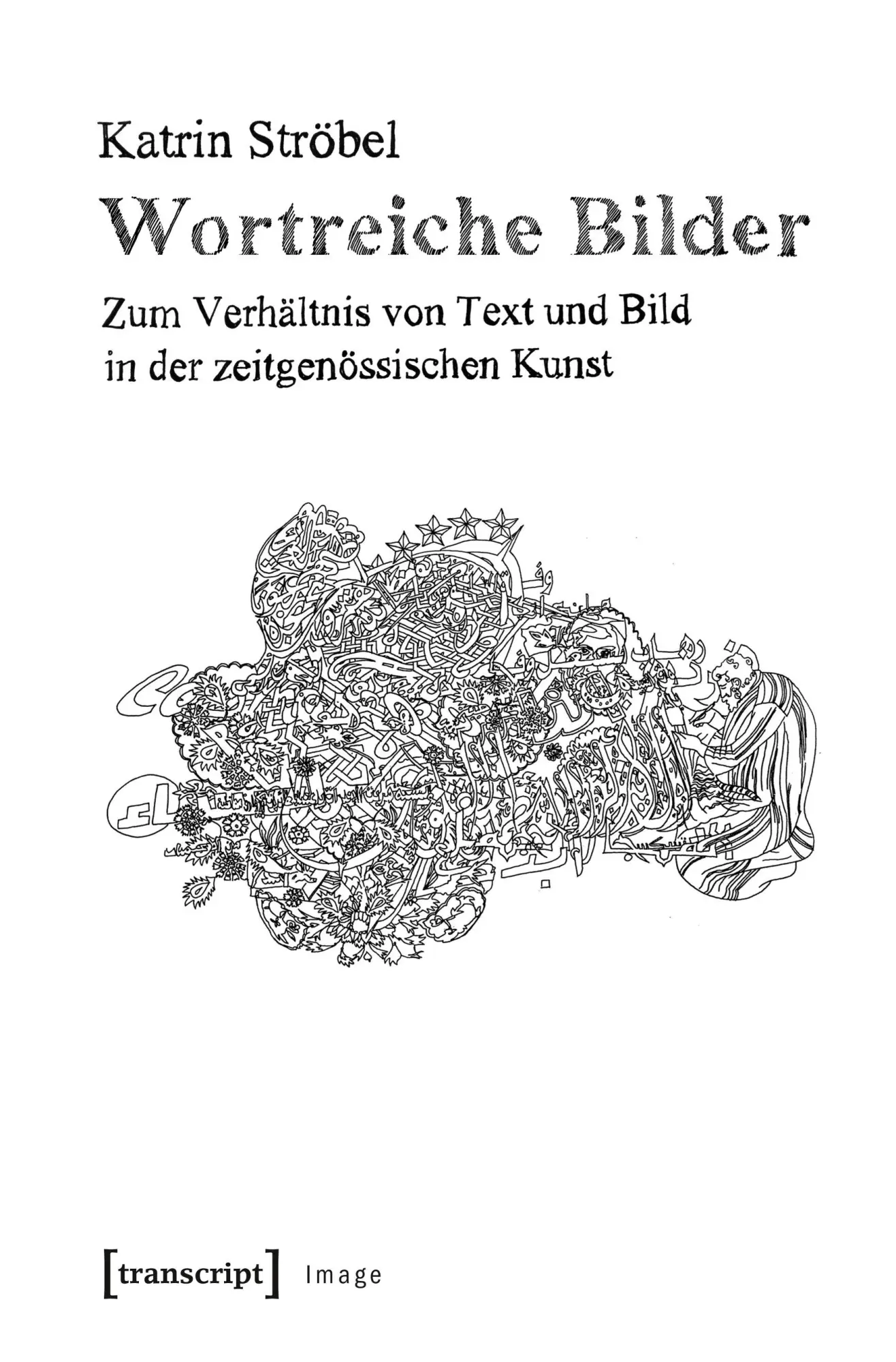 Cover: 9783837624380 | Wortreiche Bilder | Katrin Ströbel | Taschenbuch | 378 S. | Deutsch