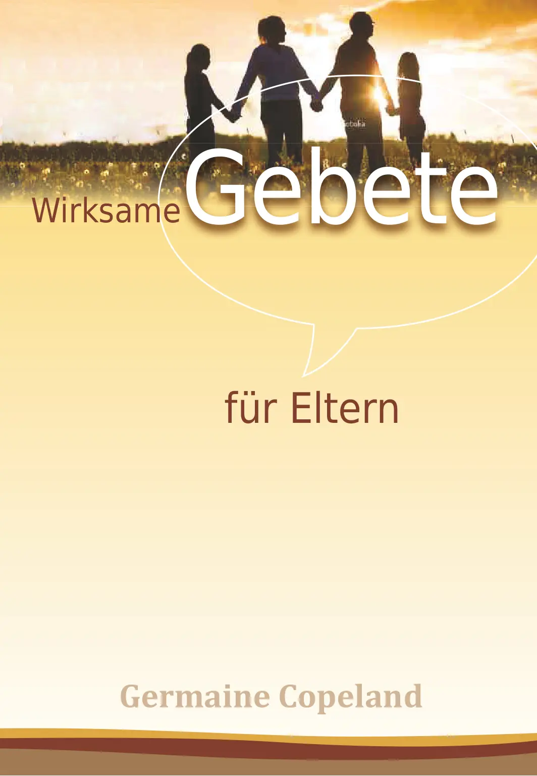 Cover: 9783924054380 | Wirksame Gebete für Eltern | Hilfreiche Gebete | Germaine Copeland