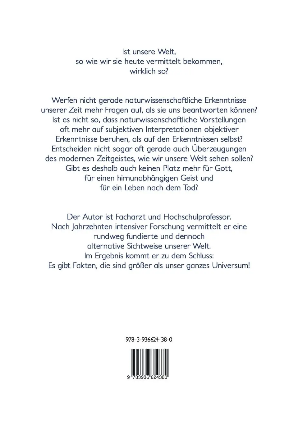 Rückseite: 9783936624380 | GRÖßER ALS DAS GANZE UNIVERSUM | Walter van Laack | Taschenbuch | 2021