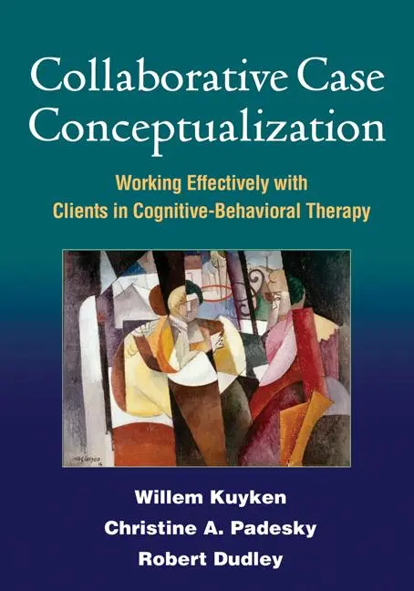 Cover: 9781462504480 | Collaborative Case Conceptualization | Kuyken (u. a.) | Taschenbuch