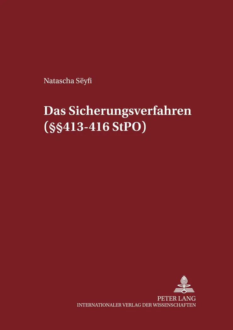 Cover: 9783631384480 | Das Sicherungsverfahren (§§ 413-416 StPO) | Natascha Sëyfi | Buch