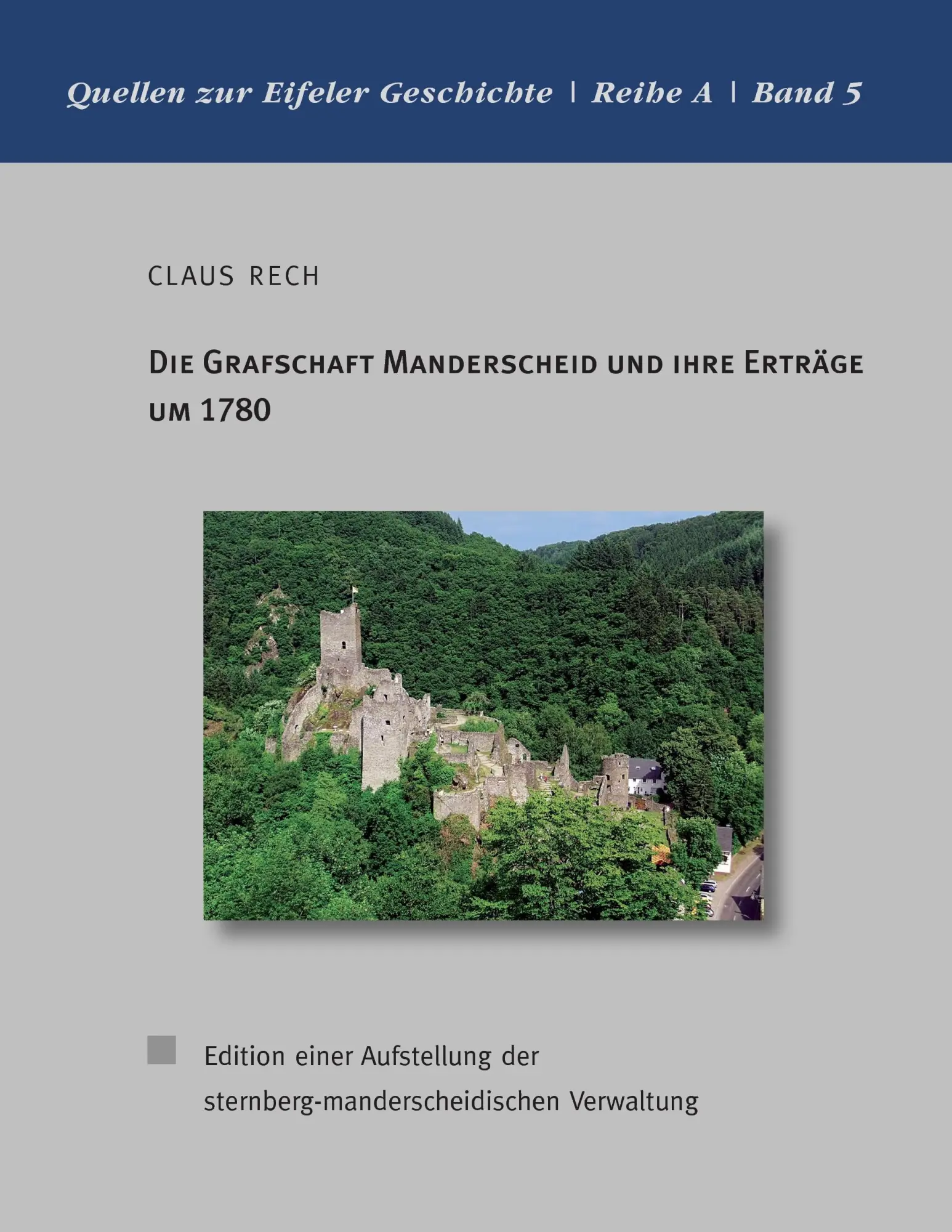 Cover: 9783741274480 | Die Grafschaft Manderscheid und ihre Erträge um 1780 | Claus Rech