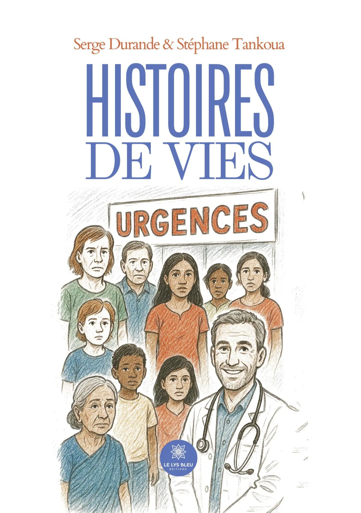 Cover: 9791042284480 | Histoires de vies | Serge Durande et Stéphane Tankoua | Taschenbuch