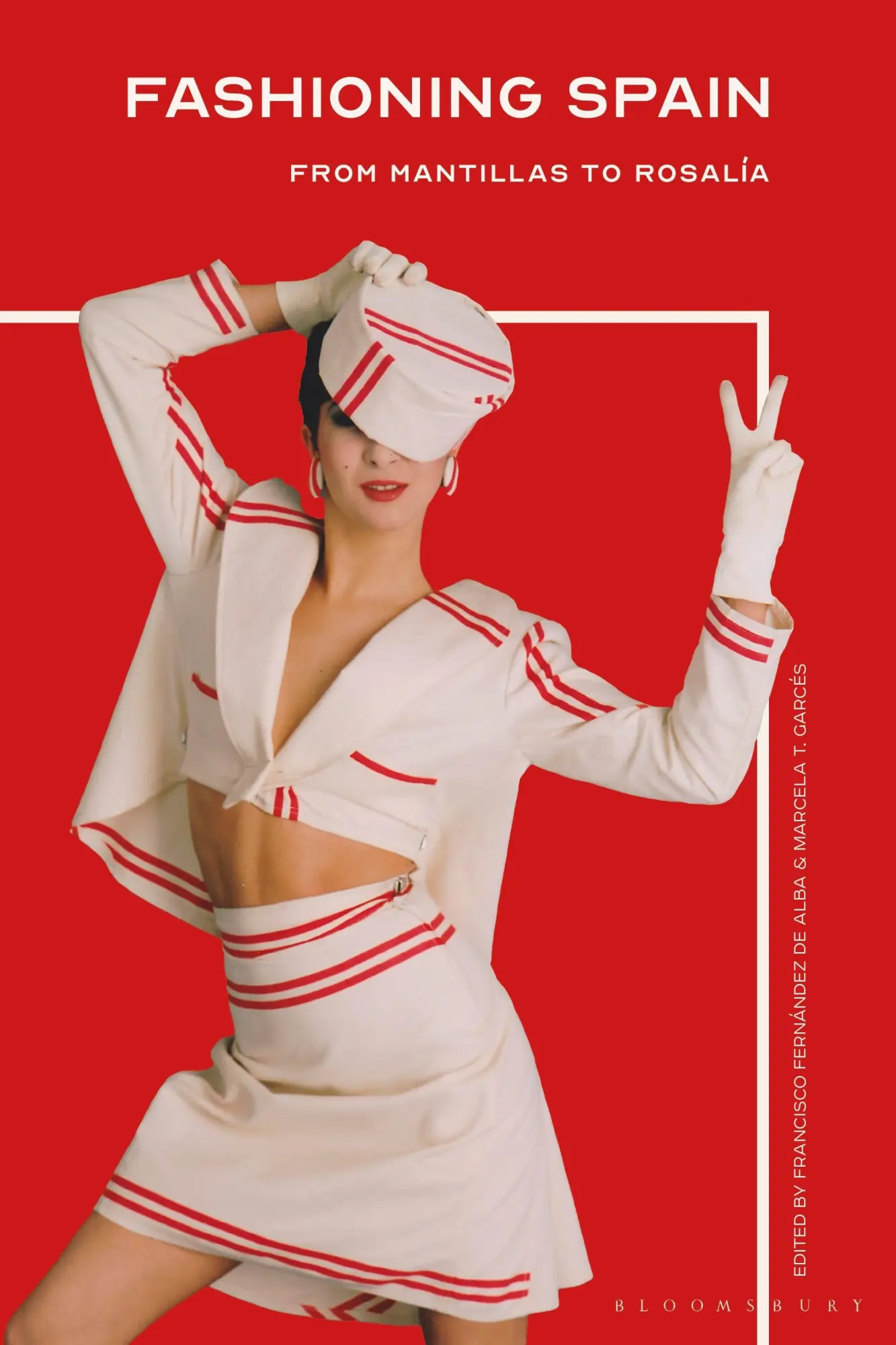 Cover: 9781350244580 | Fashioning Spain | From Mantillas to Rosalía | Alba (u. a.) | Buch