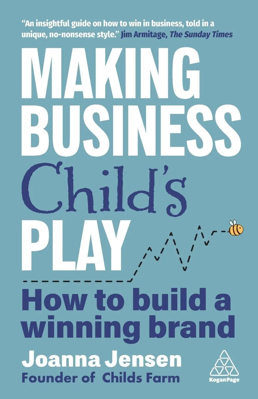 Cover: 9781398624580 | Making Business Child's Play | How to Build a Winning Brand | Jensen