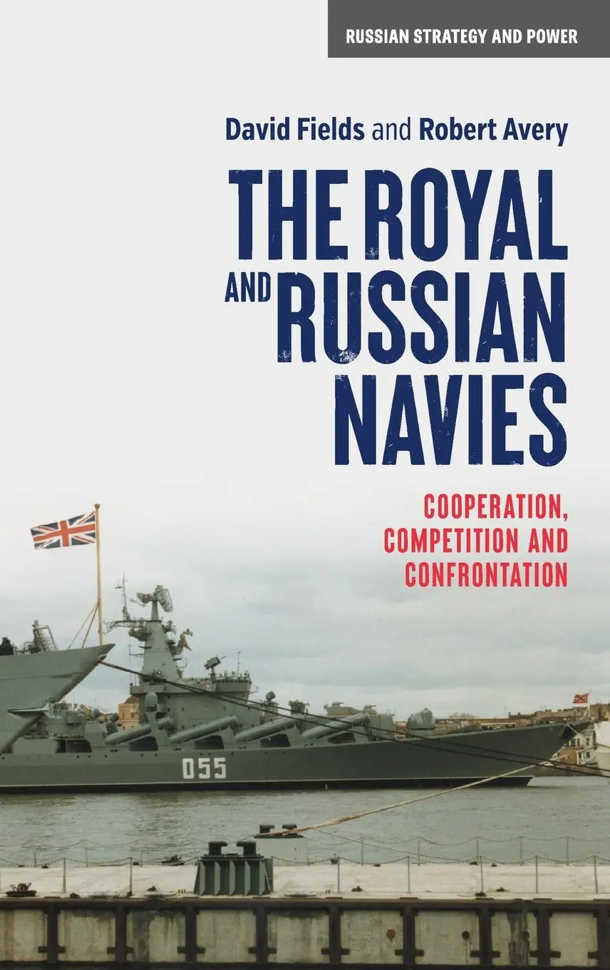Cover: 9781526184580 | The Royal and Russian Navies | David Fields (u. a.) | Buch | Englisch