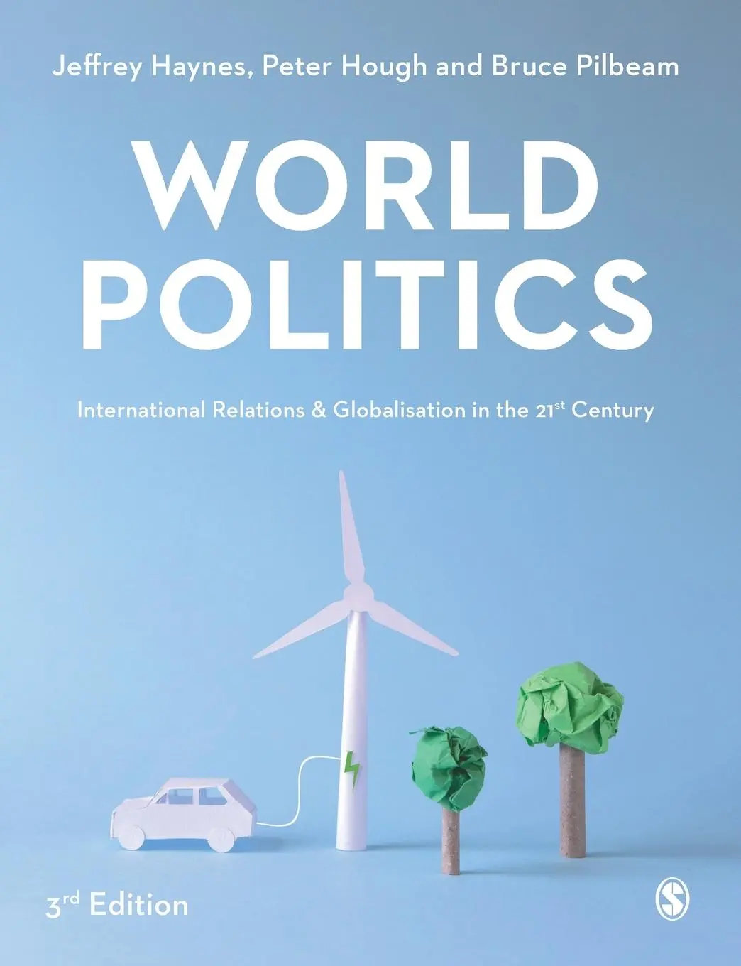 Cover: 9781529774580 | World Politics | Jeffrey Haynes (u. a.) | Taschenbuch | Englisch