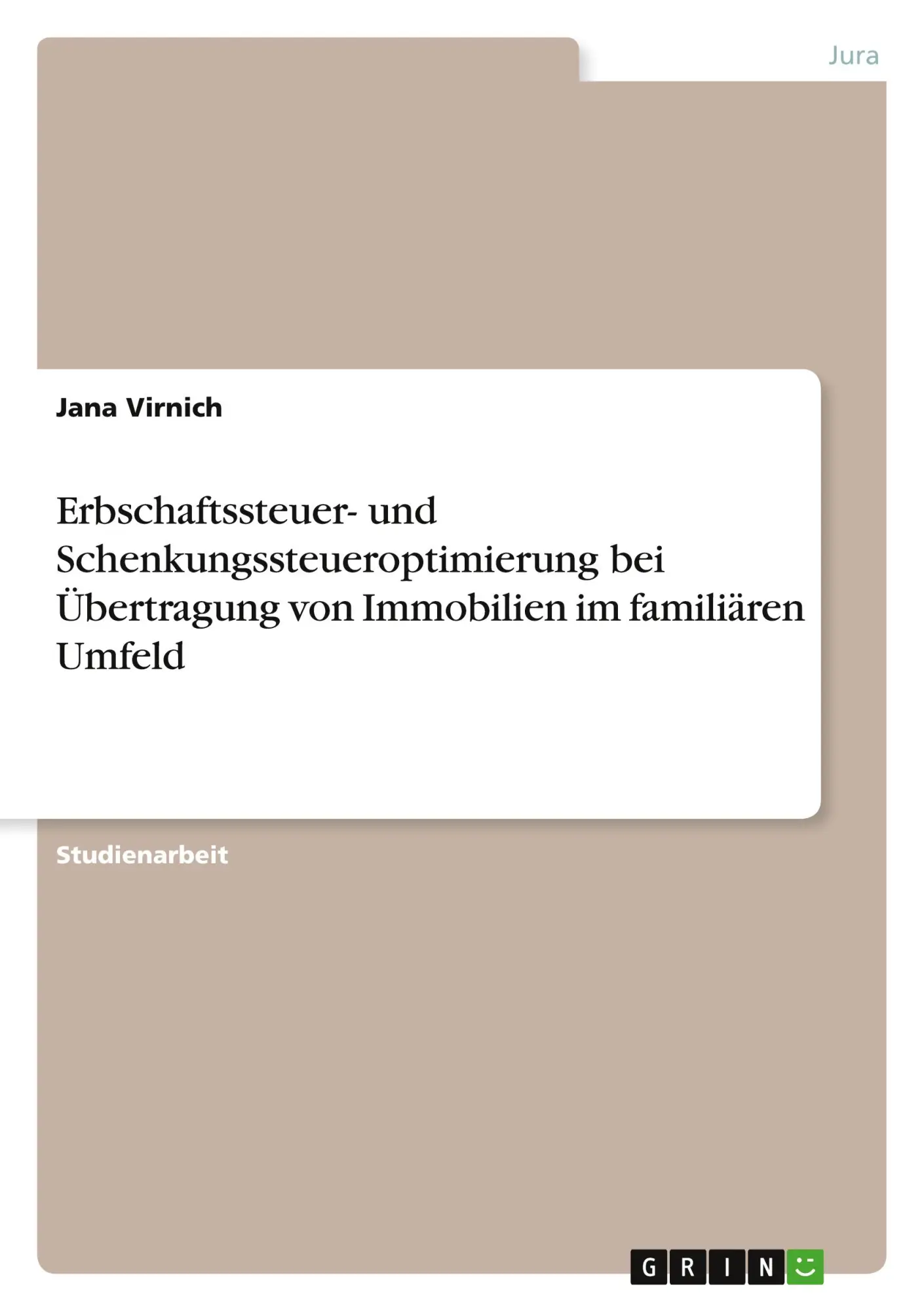 Cover: 9783346944580 | Erbschaftssteuer- und Schenkungssteueroptimierung bei Übertragung...