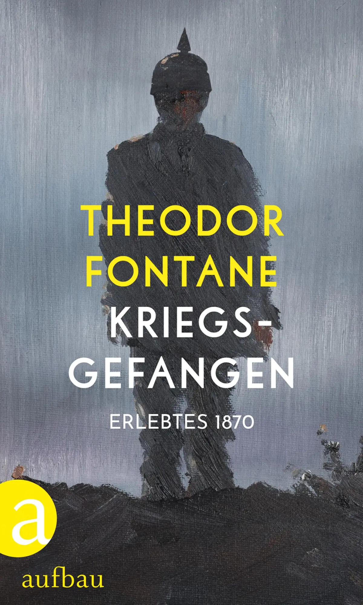 Cover: 9783351034580 | Kriegsgefangen | Erlebtes 1870 | Theodor Fontane | Buch | 264 S.