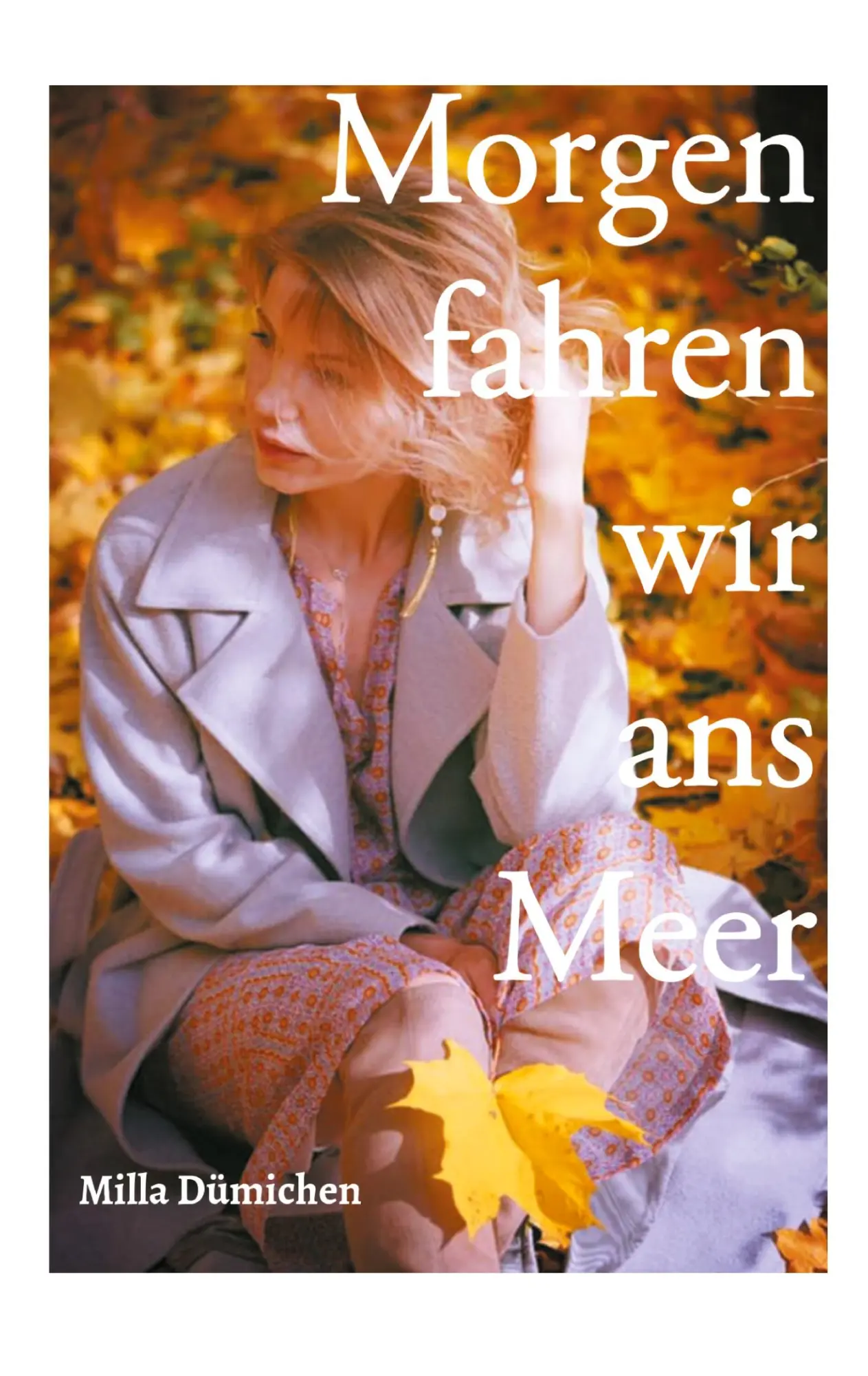 Cover: 9783695734580 | Morgen fahren wir ans Meer | Milla Dümichen | Taschenbuch | 220 S.