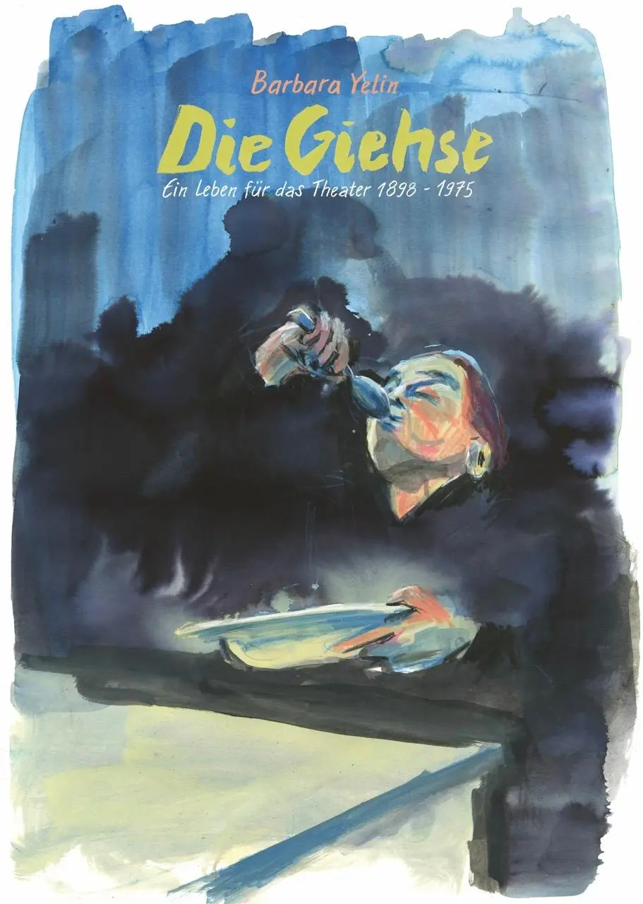Cover: 9783956404580 | Die Giehse | Ein Leben für das Theater 1898-1975 | Barbara Yelin