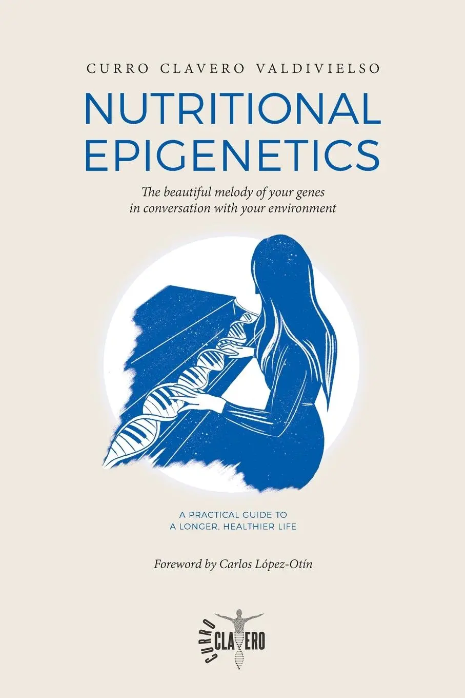 Cover: 9788409734580 | Nutritional Epigenetics | Curro Clavero Valdivielso | Taschenbuch Cover: 9788409734580 | Nutritional Epigenetics | Curro Clavero Valdivielso | Taschenbuch