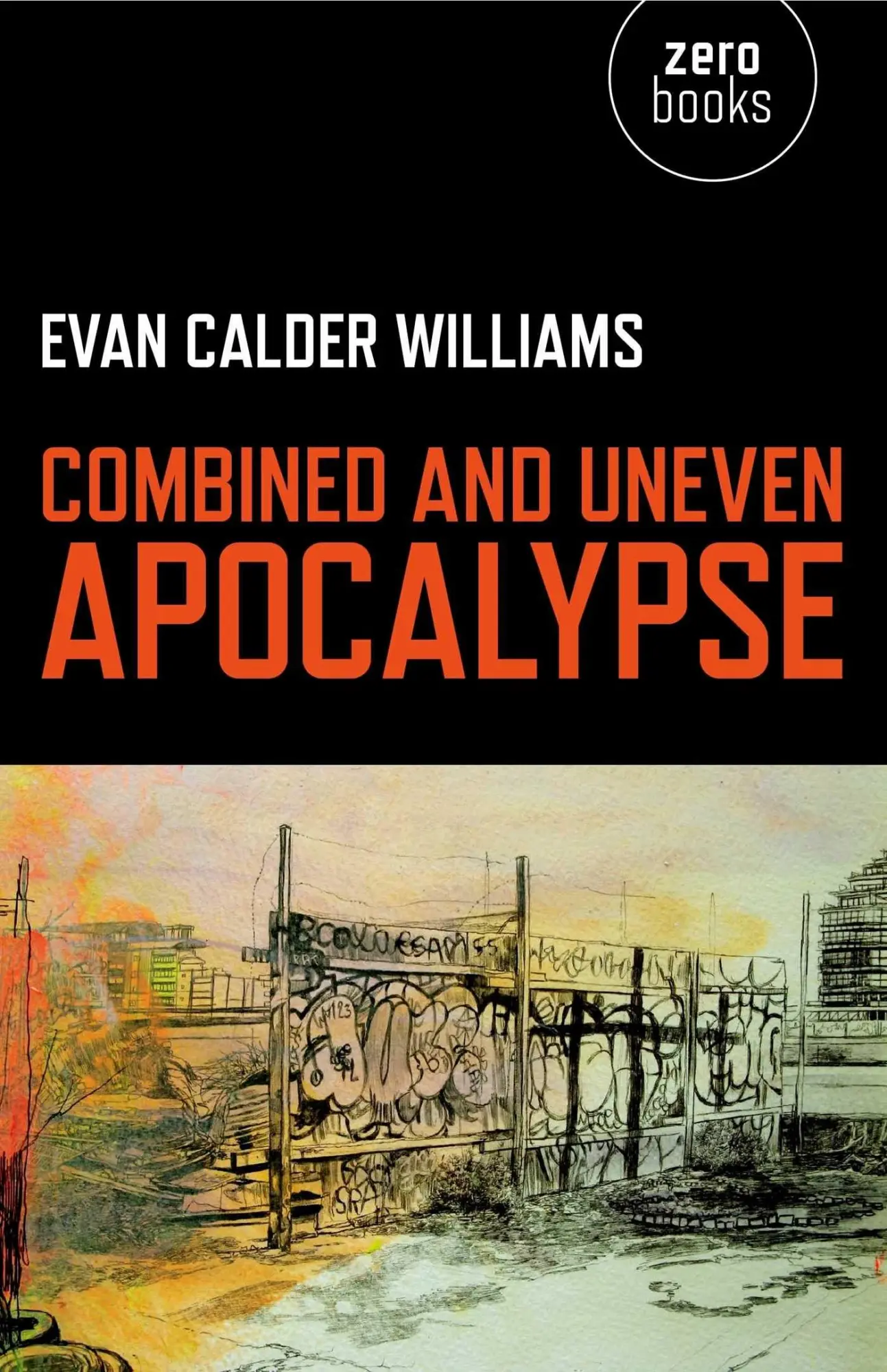 Cover: 9781846944680 | Combined and Uneven Apocalypse - Luciferian Marxism | Evan Williams