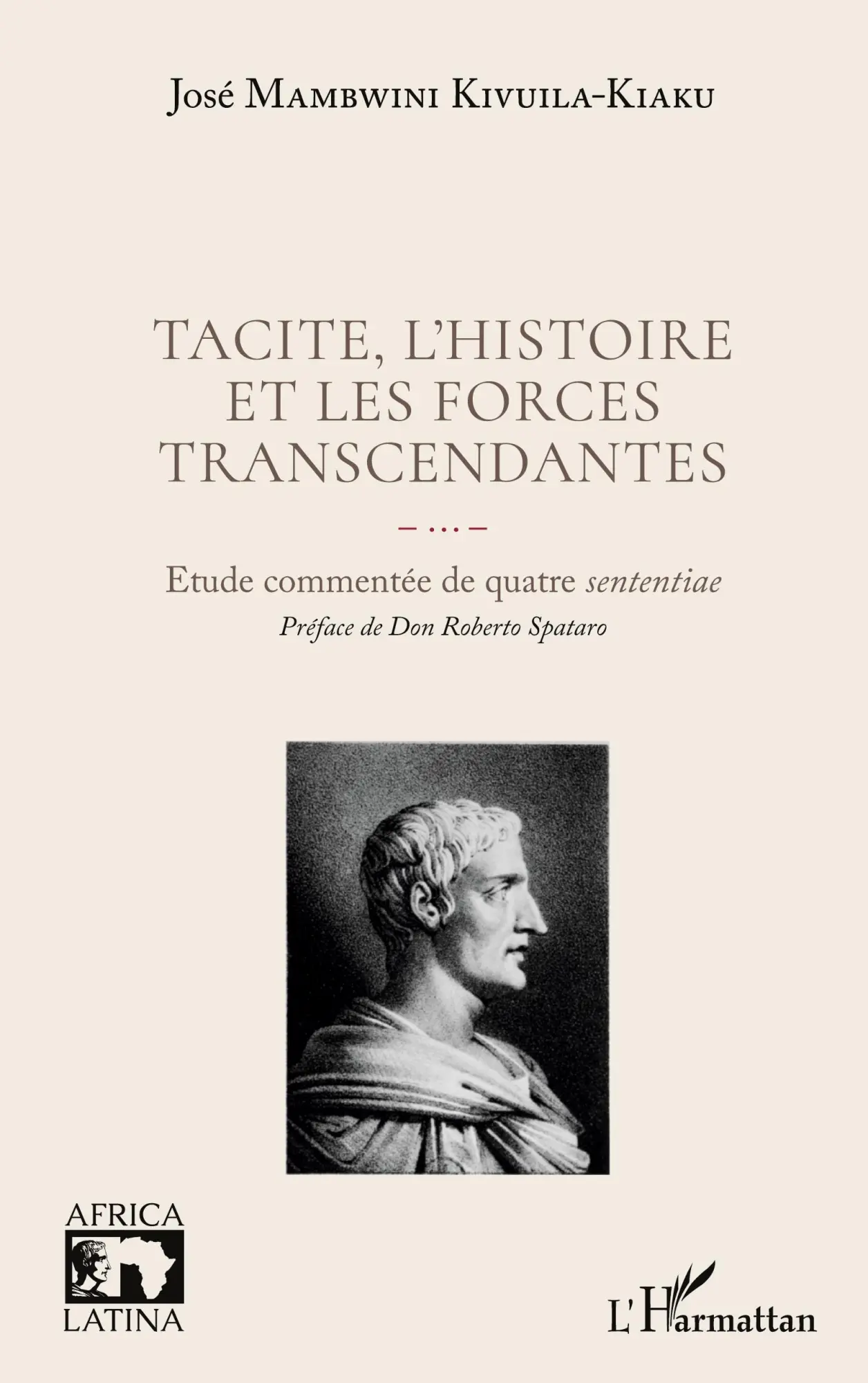 Cover: 9782140494680 | Tacite, l'histoire et les forces transcendantes | Kivuila-Kiaku | Buch