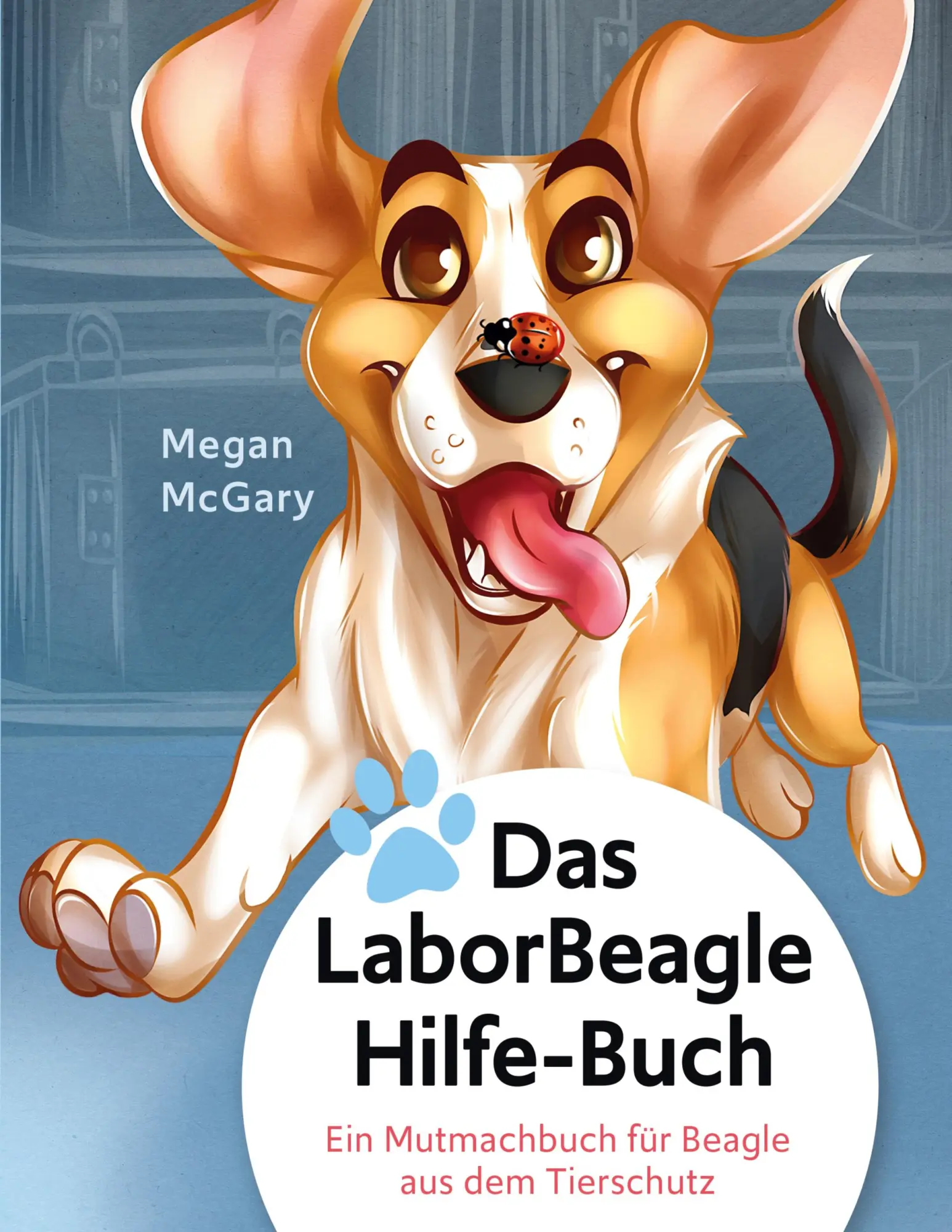 Cover: 9783751914680 | Das Laborbeaglehilfe-Buch | Megan McGary | Taschenbuch | 396 S. | 2020